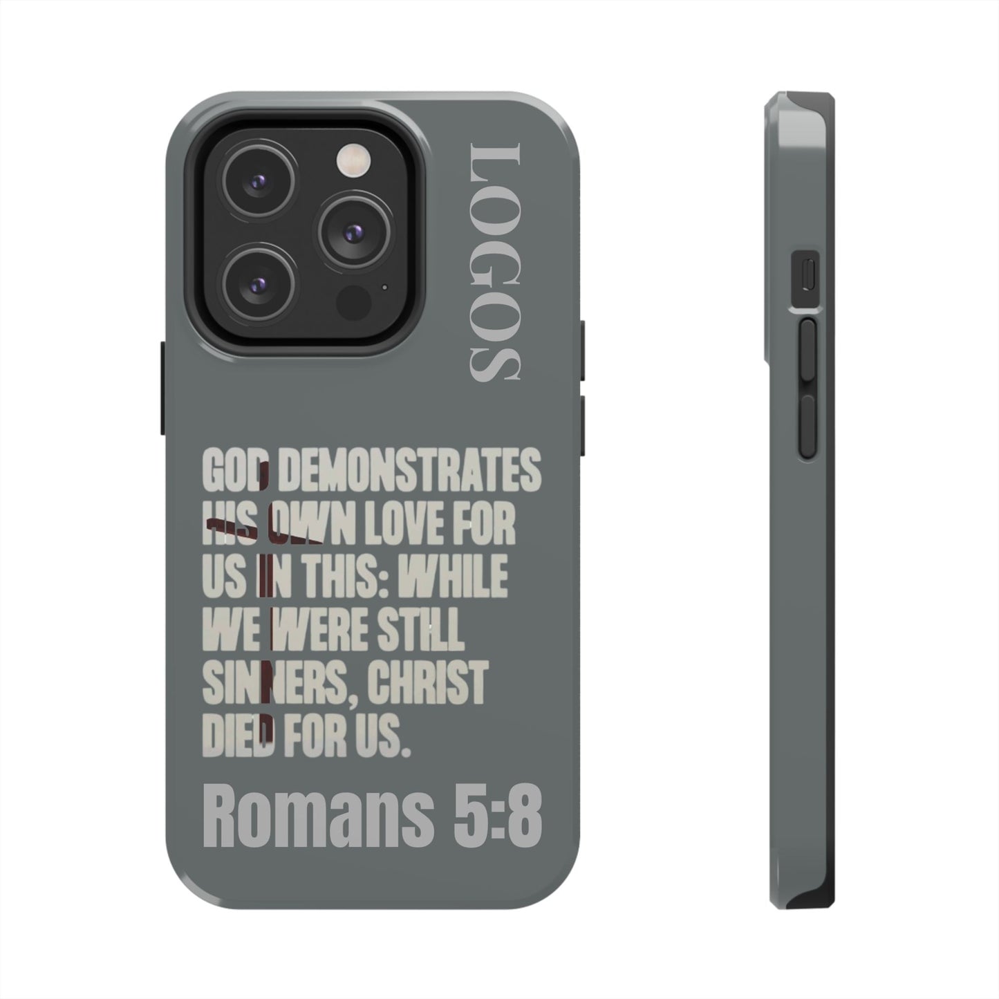 Romans 5:8 - Christian Phone Case - Gray