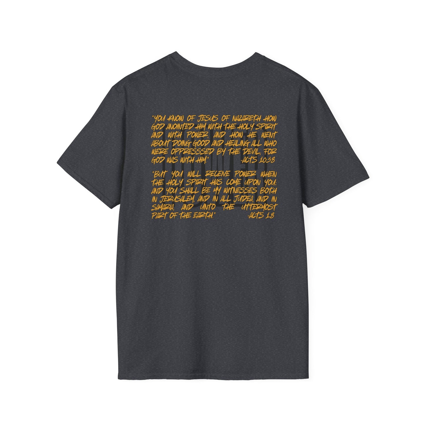 "Walking In Power" Men's T-Shirt-Acts 1:8 & Acts 10:38