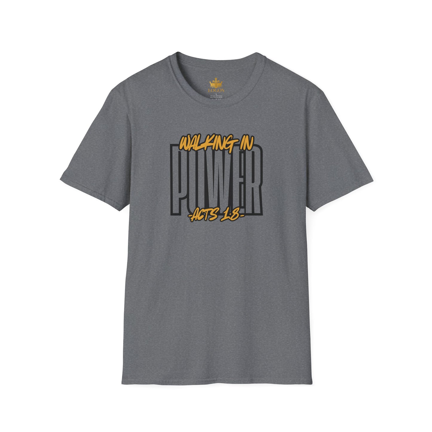 "Walking In Power" Men's T-Shirt-Acts 1:8 & Acts 10:38
