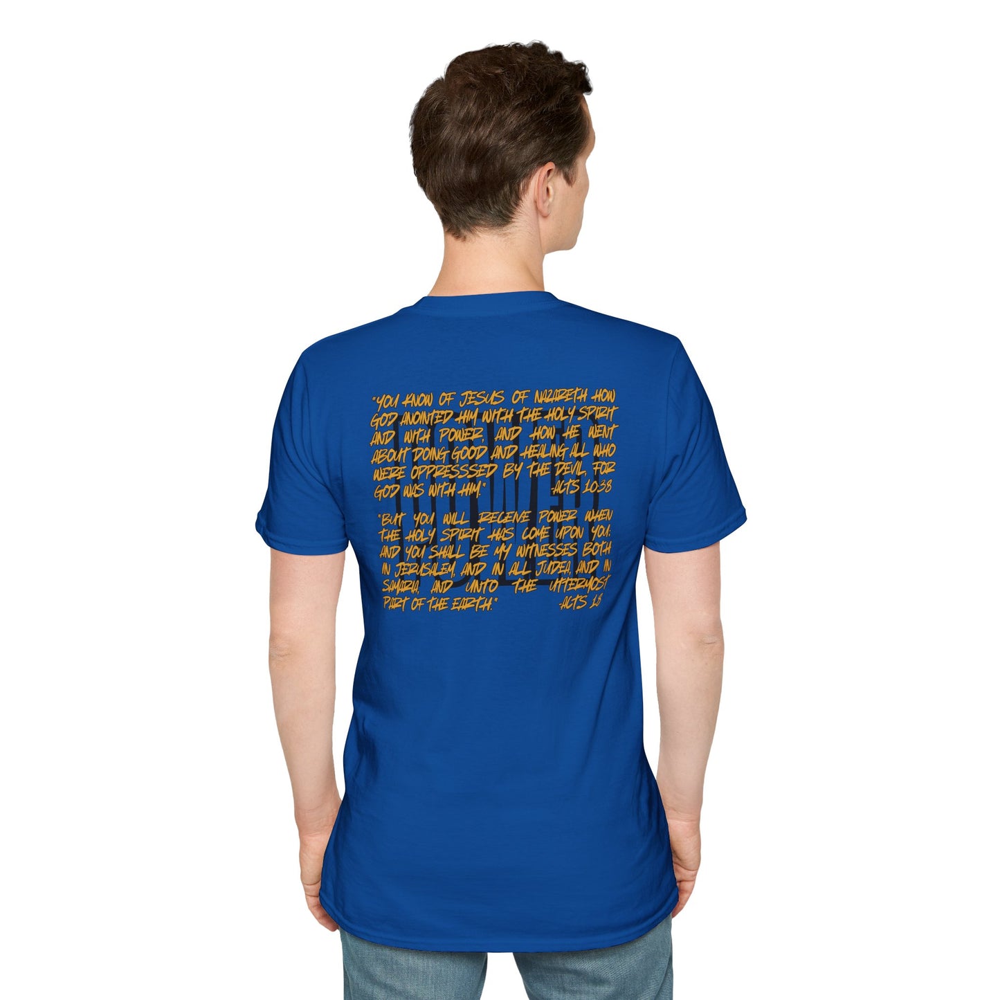 "Walking In Power" Men's T-Shirt-Acts 1:8 & Acts 10:38