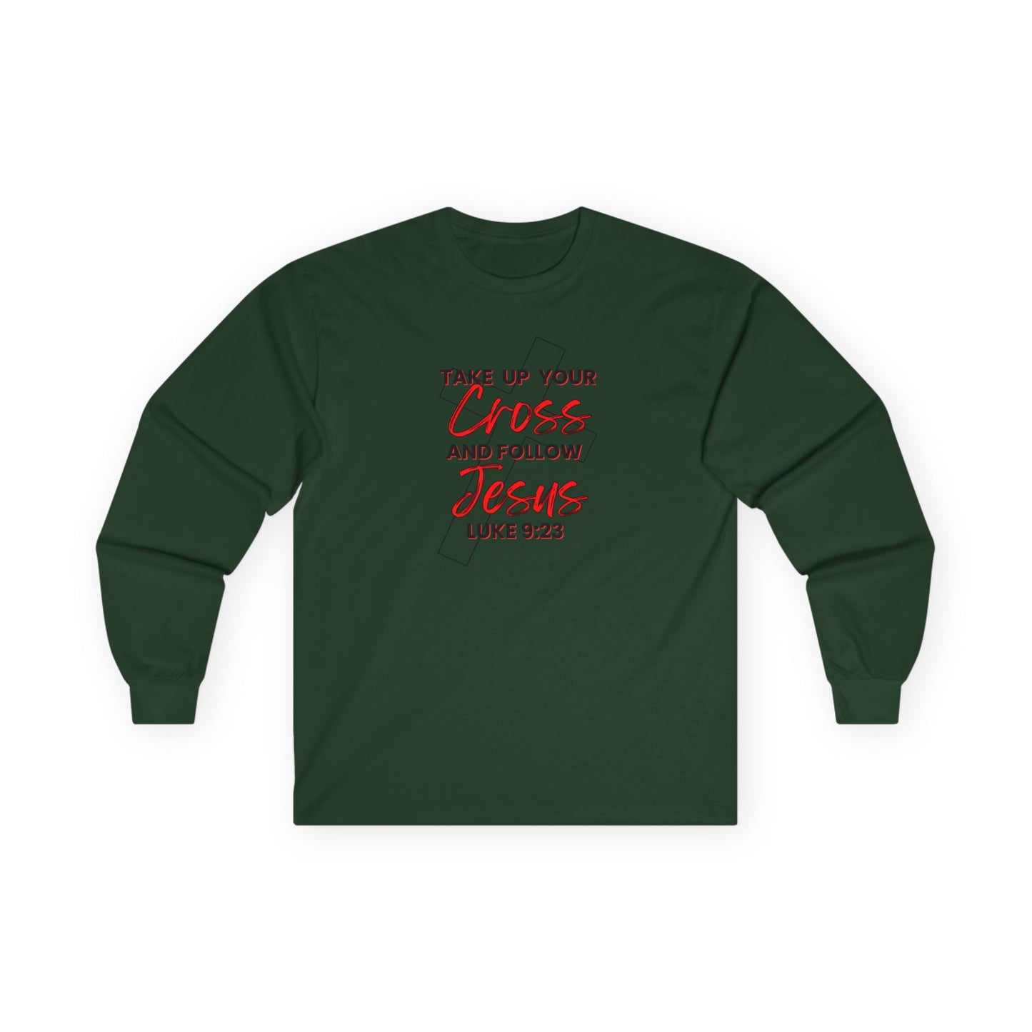 "Take Up Your Cross" Unisex Long Sleeve Tee-Luke 9:23