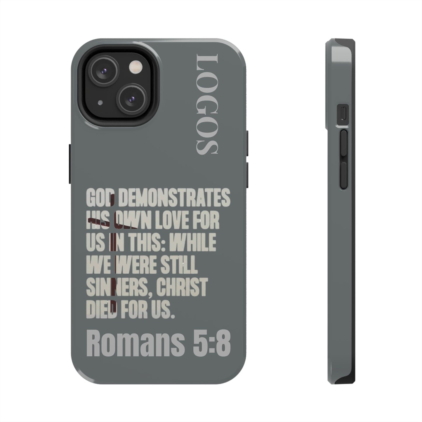 Romans 5:8 - Christian Phone Case - Gray