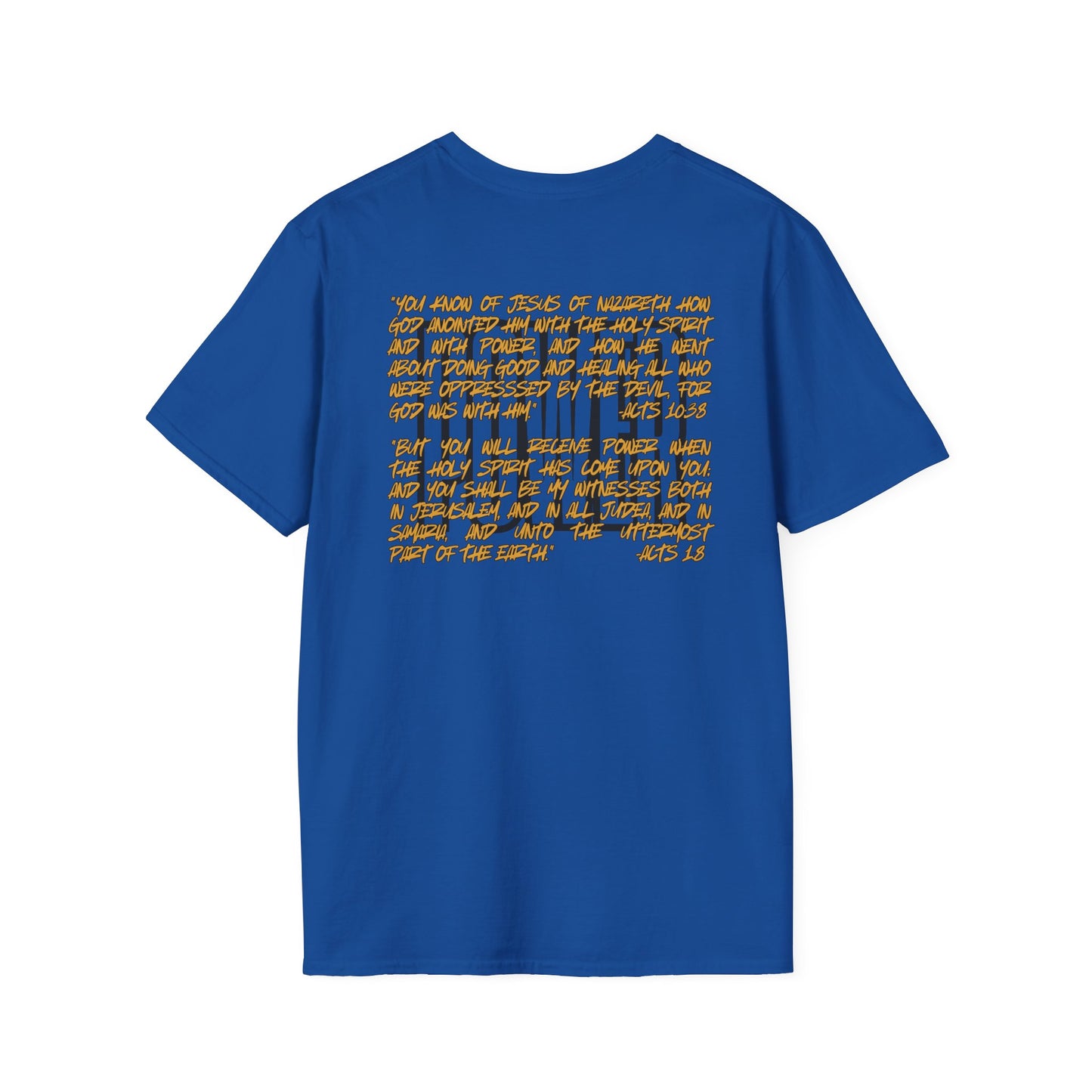 "Walking In Power" Men's T-Shirt-Acts 1:8 & Acts 10:38