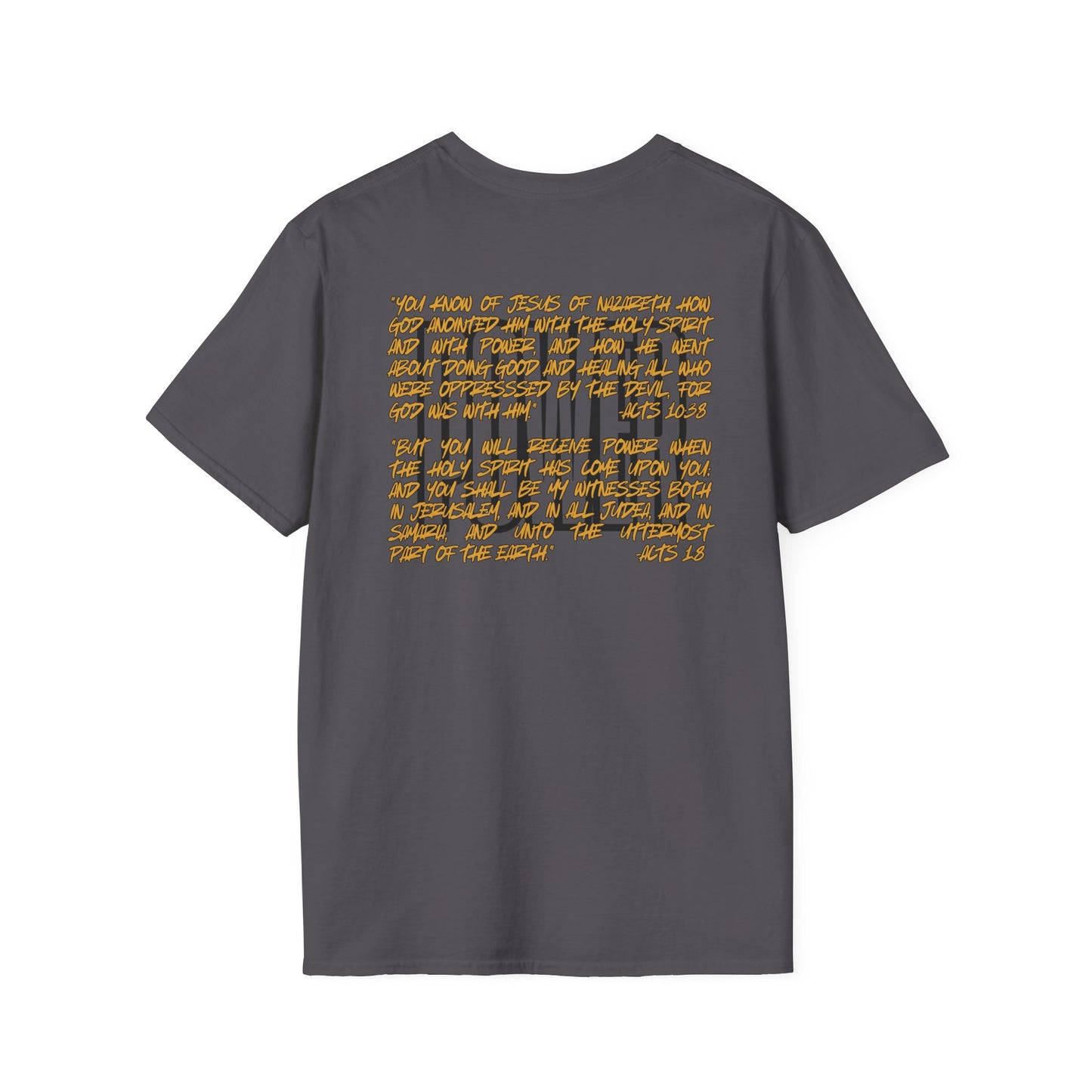 "Walking In Power" Men's T-Shirt-Acts 1:8 & Acts 10:38
