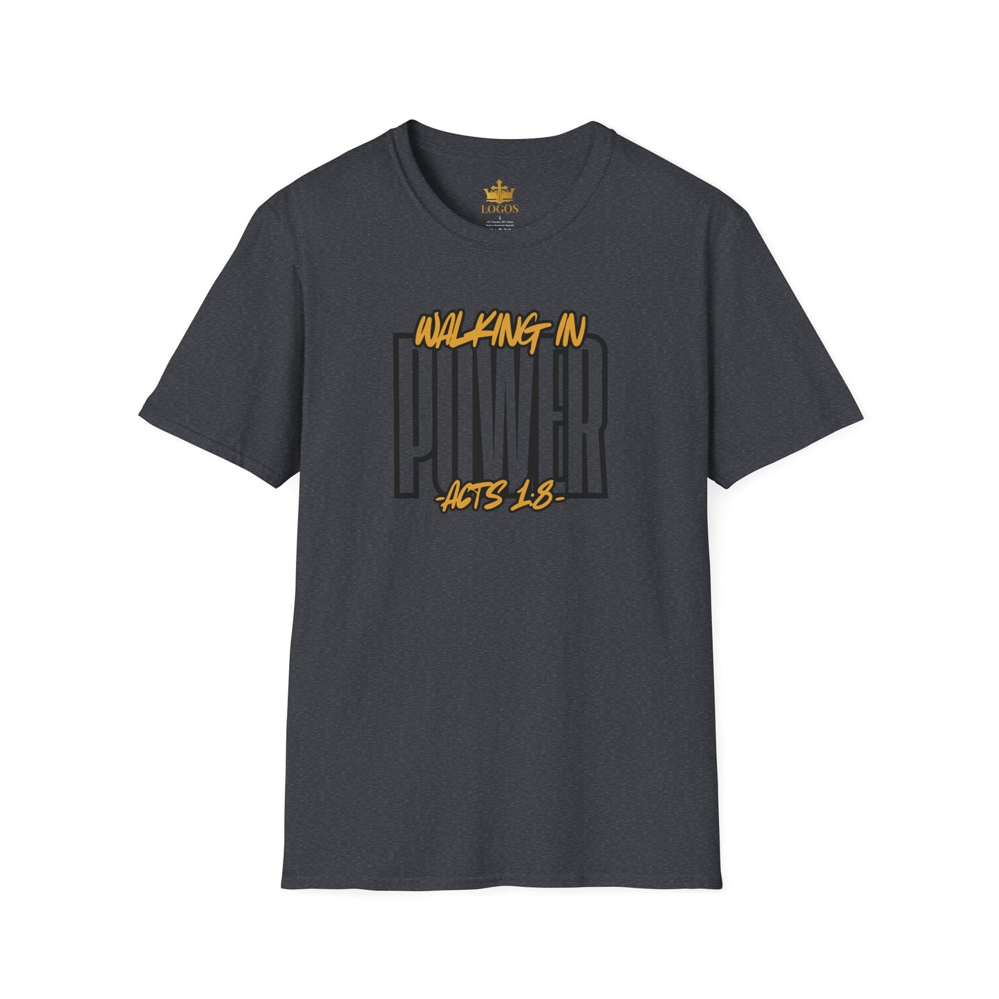 "Walking In Power" Men's T-Shirt-Acts 1:8 & Acts 10:38
