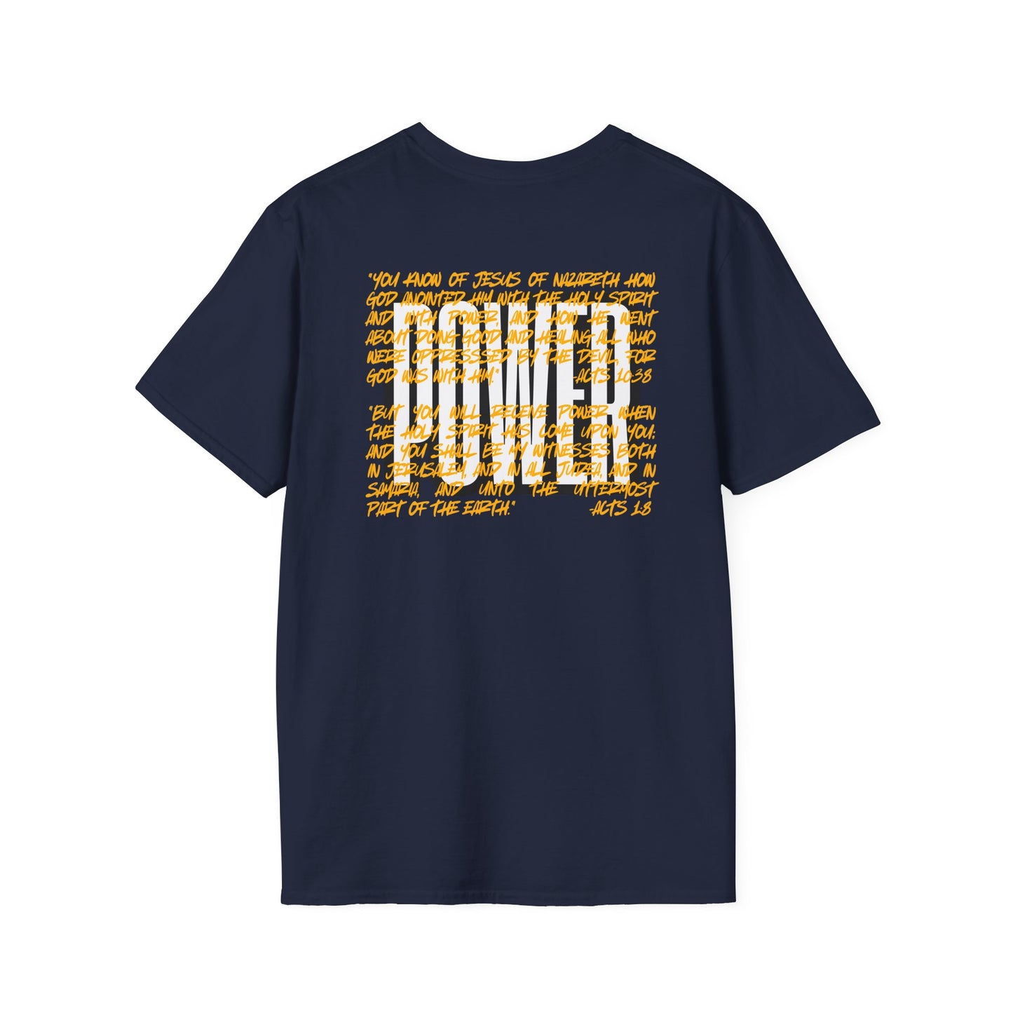"Walking In Power" Men's T-Shirt-Acts 1:8 & Acts 10:38