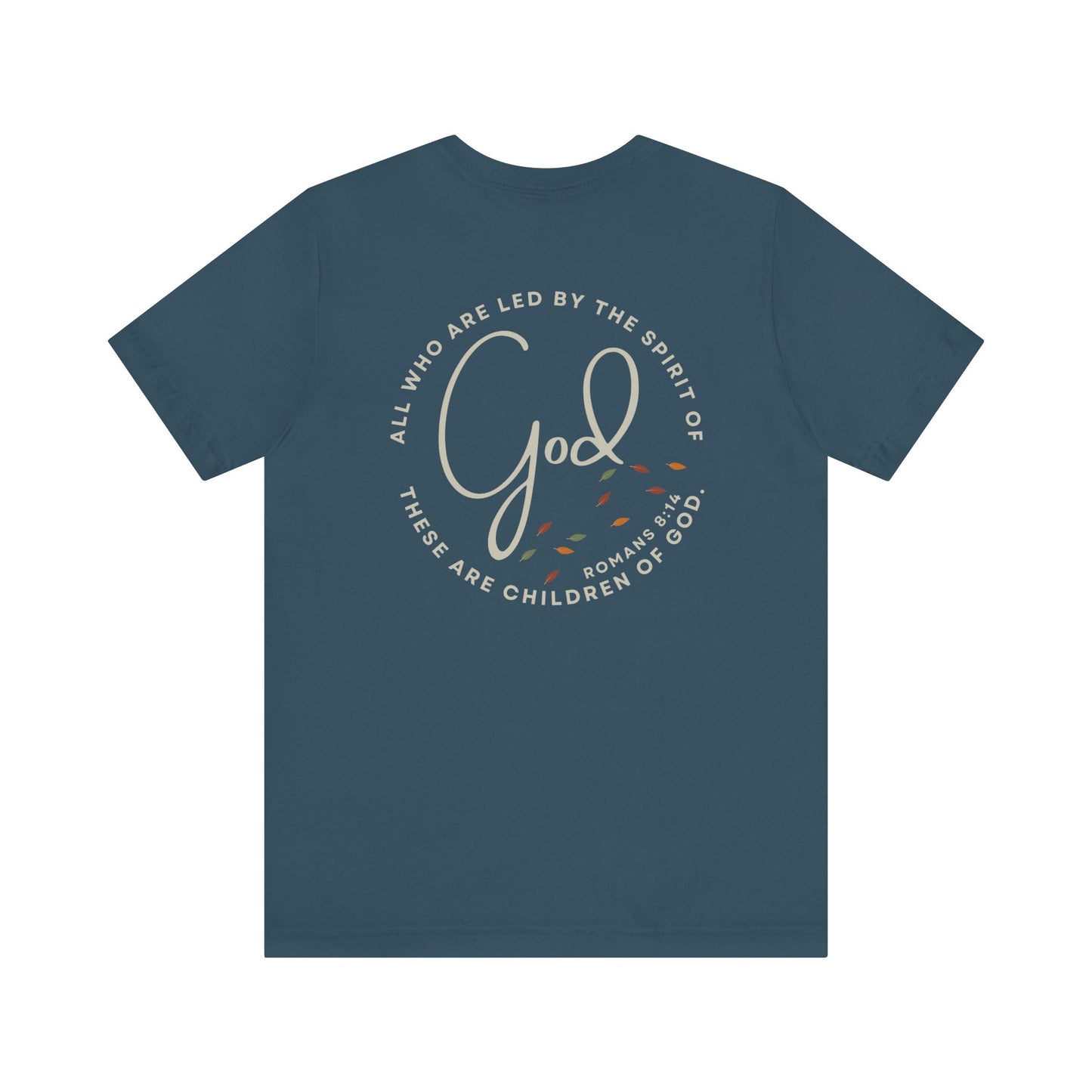 "Spirit Lead Me" T-Shirt - Romans 8:14 - Dark Fabric Design