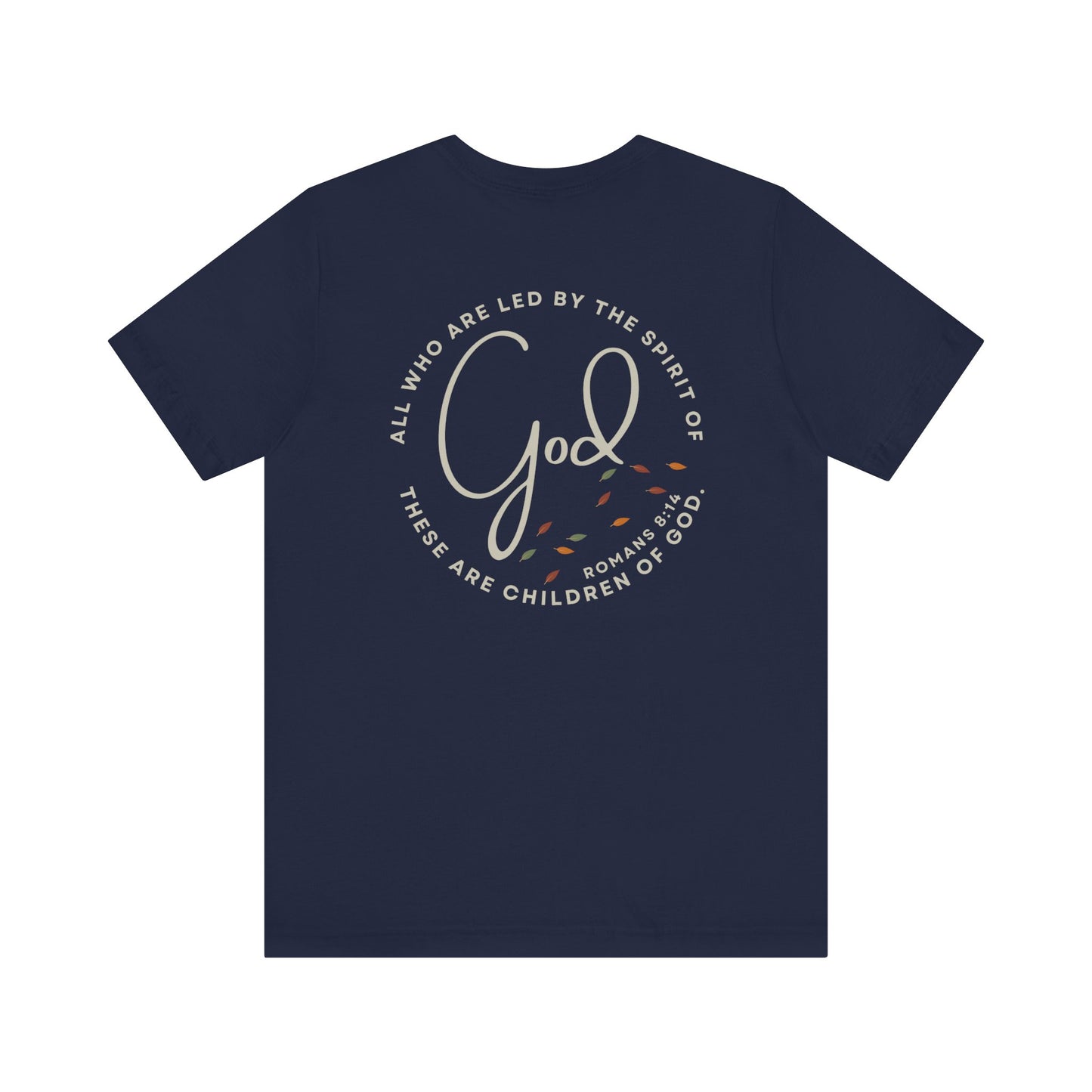 "Spirit Lead Me" T-Shirt - Romans 8:14 - Dark Fabric Design