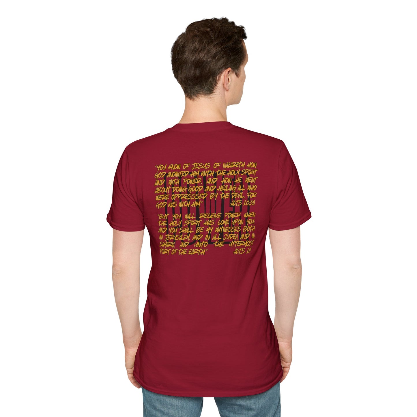 "Walking In Power" Men's T-Shirt-Acts 1:8 & Acts 10:38