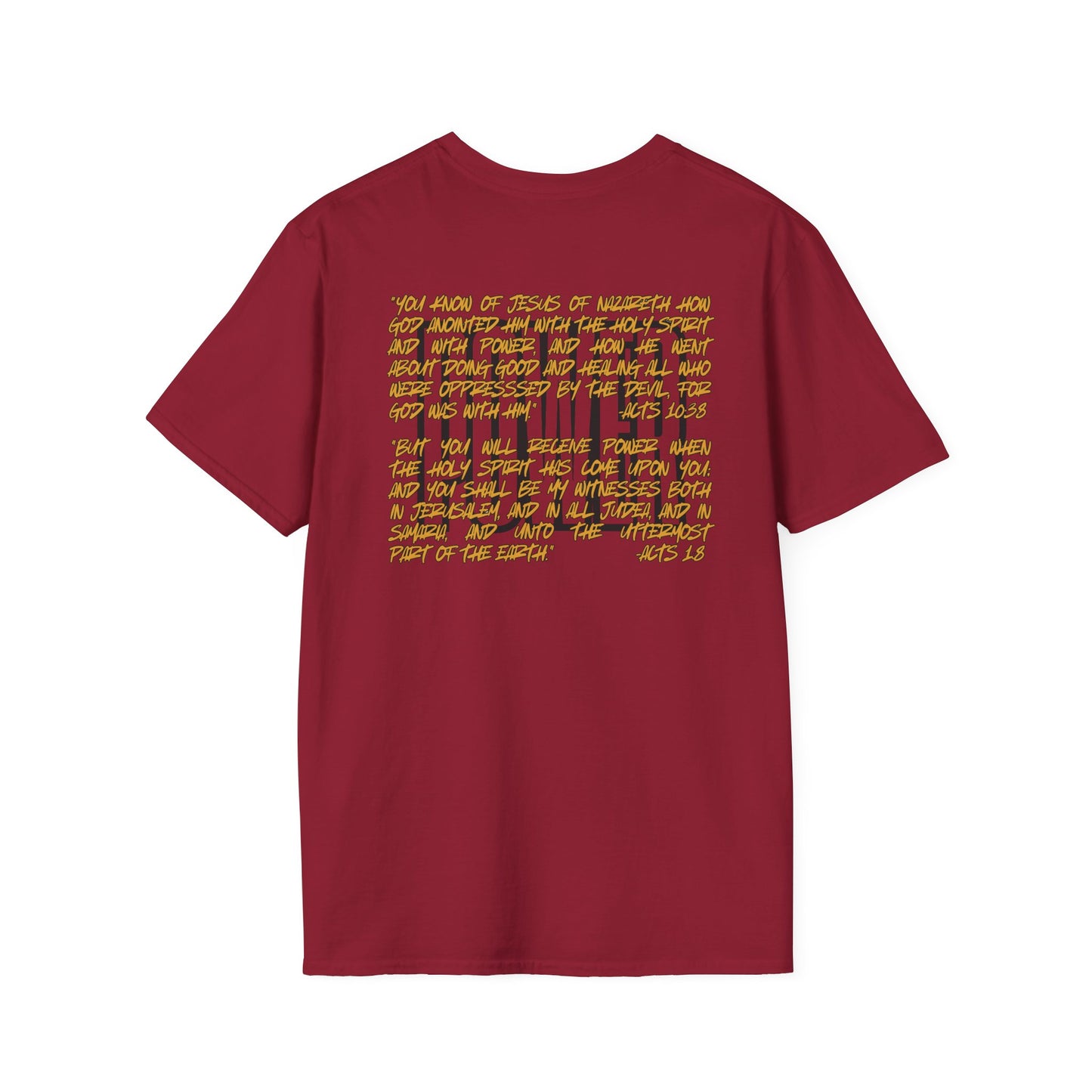 "Walking In Power" Men's T-Shirt-Acts 1:8 & Acts 10:38