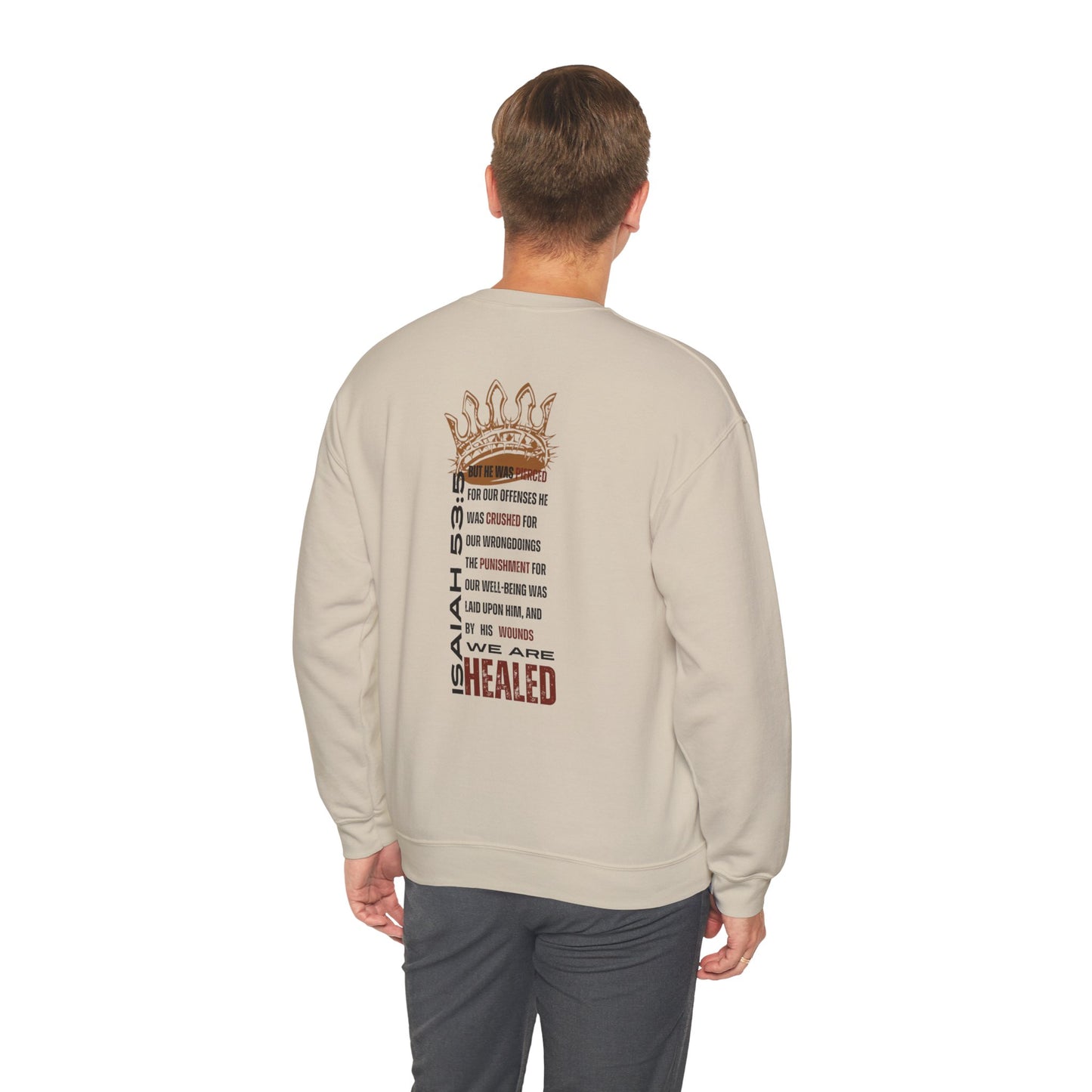 Rear view of Christ our Healer sweatshirt featuring inspirational text and a crown design