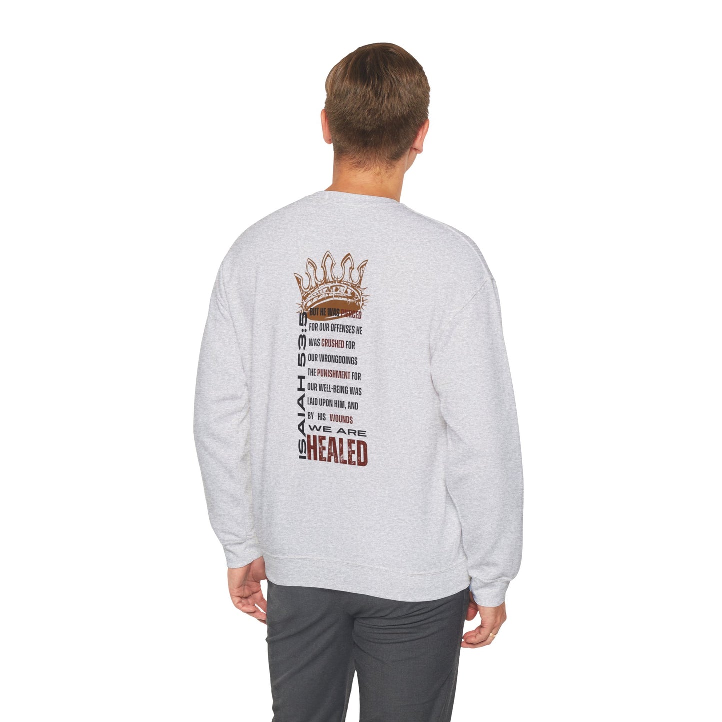Back view of men's gray Christ our Healer sweatshirt featuring inspirational text and a crown design