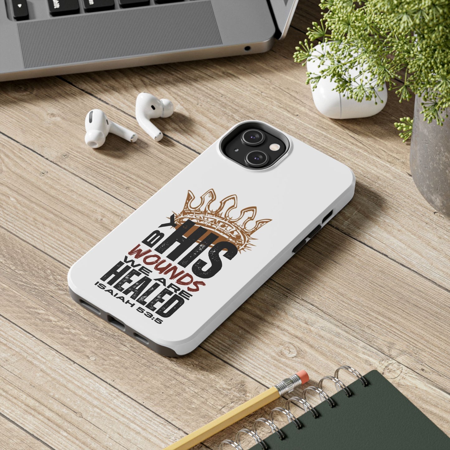 Christian tough phone case with crown design and Isaiah 63:5 scripture on white background