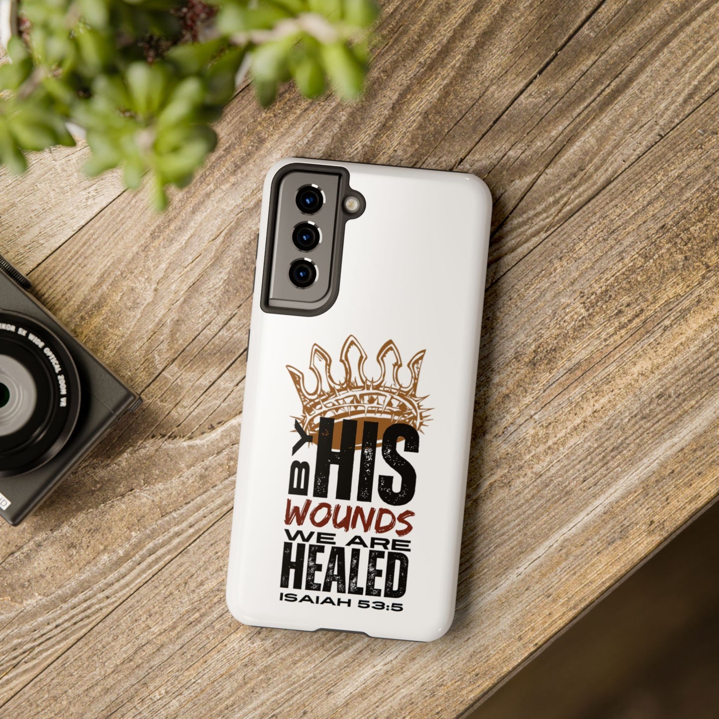 Christian tough phone case with Isaiah 53:5 scripture and crown design on white background