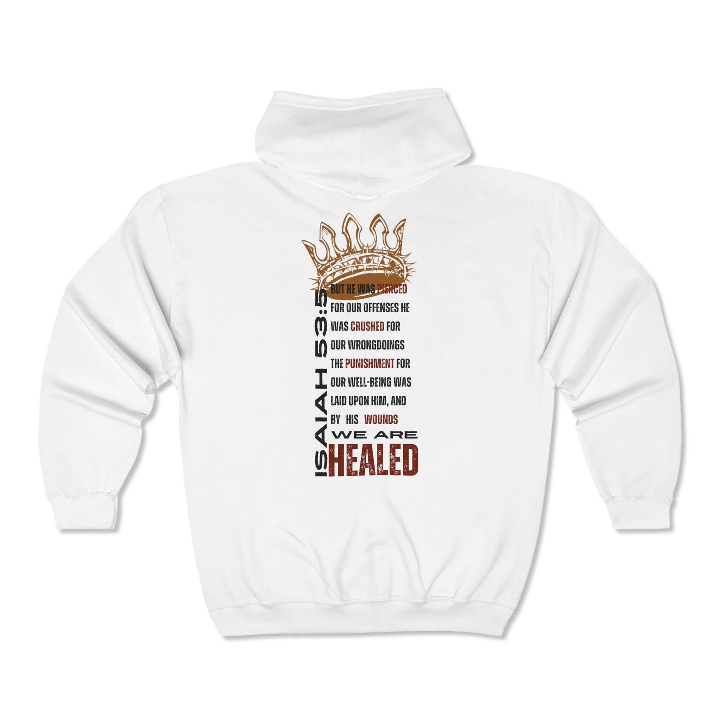 White Christian zip hoodie featuring Isaiah 53:5 text and crown design for faith-inspired wear