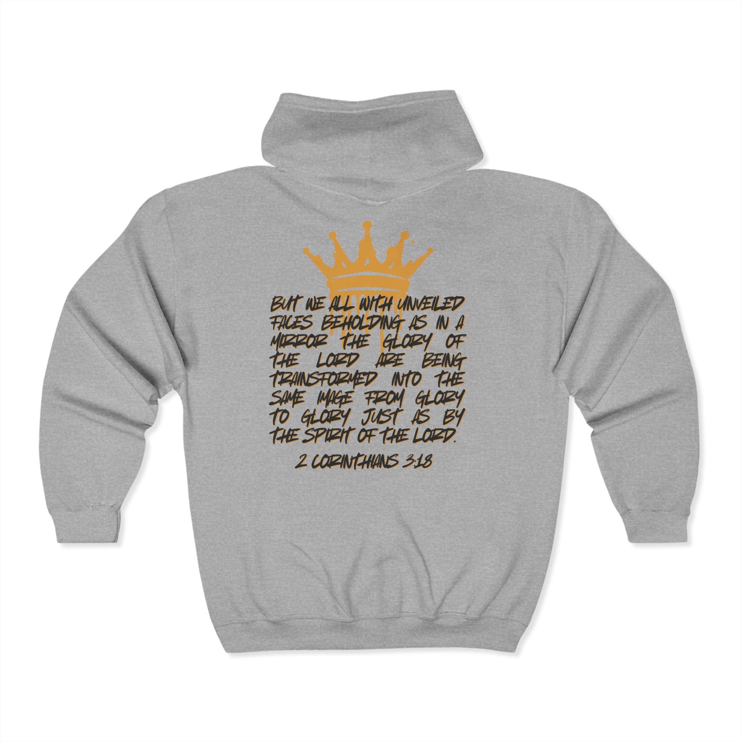 Heather gray Christian zip up hoodie with 2 Corinthians 3:18 scripture and gold crown design on back