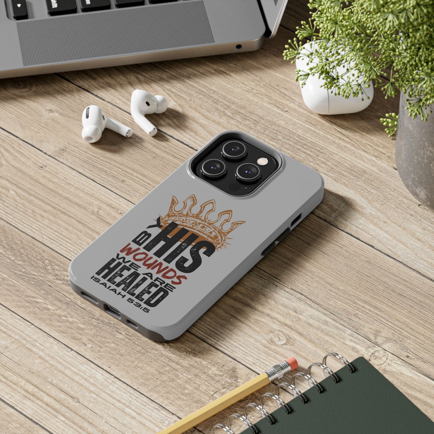 Gray scripture phone cover by Logos with Isaiah 53:5 design and protective features