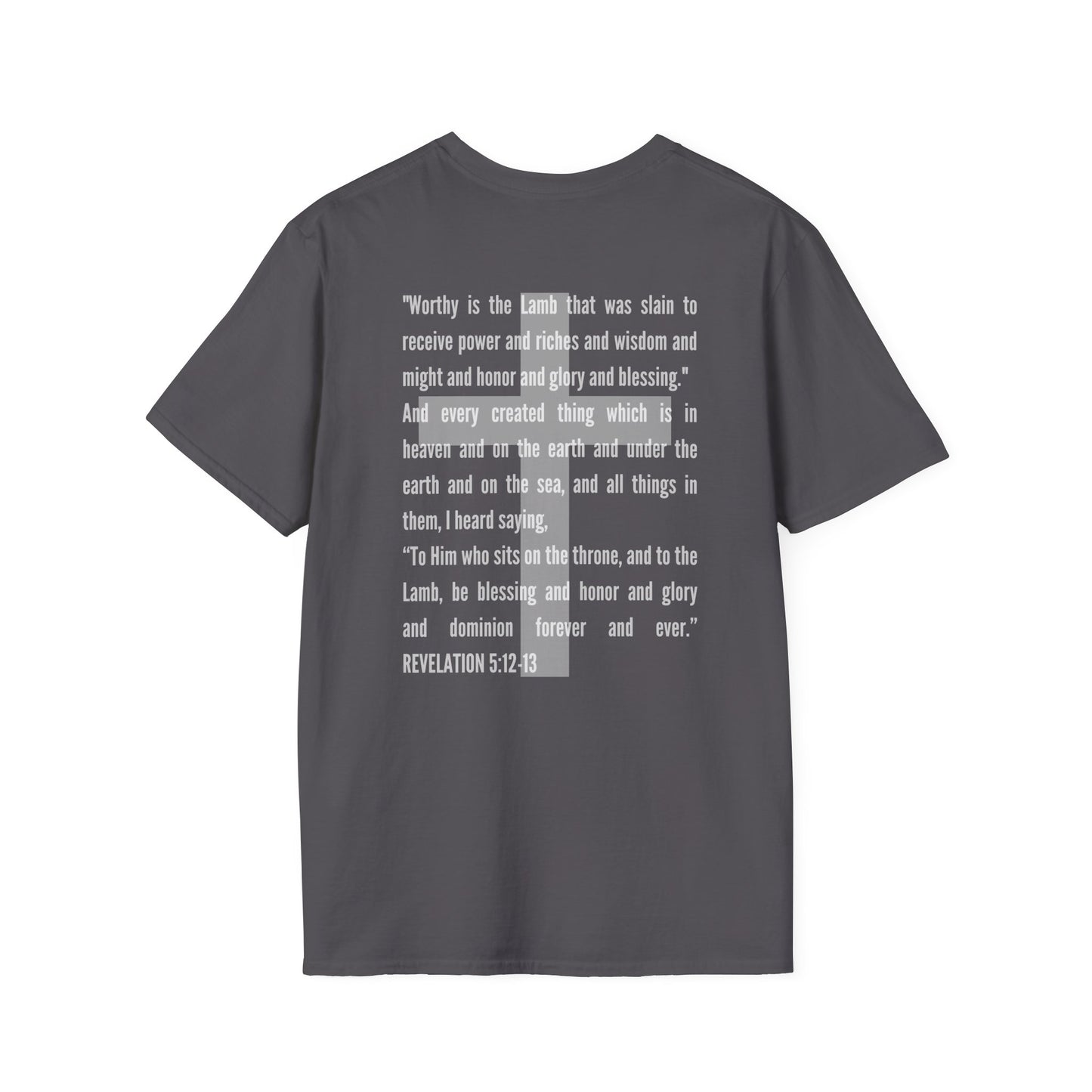 Gray Lamb Of God Christian Scripture T-Shirt with white biblical text from Revelation 5:12-13 on the back