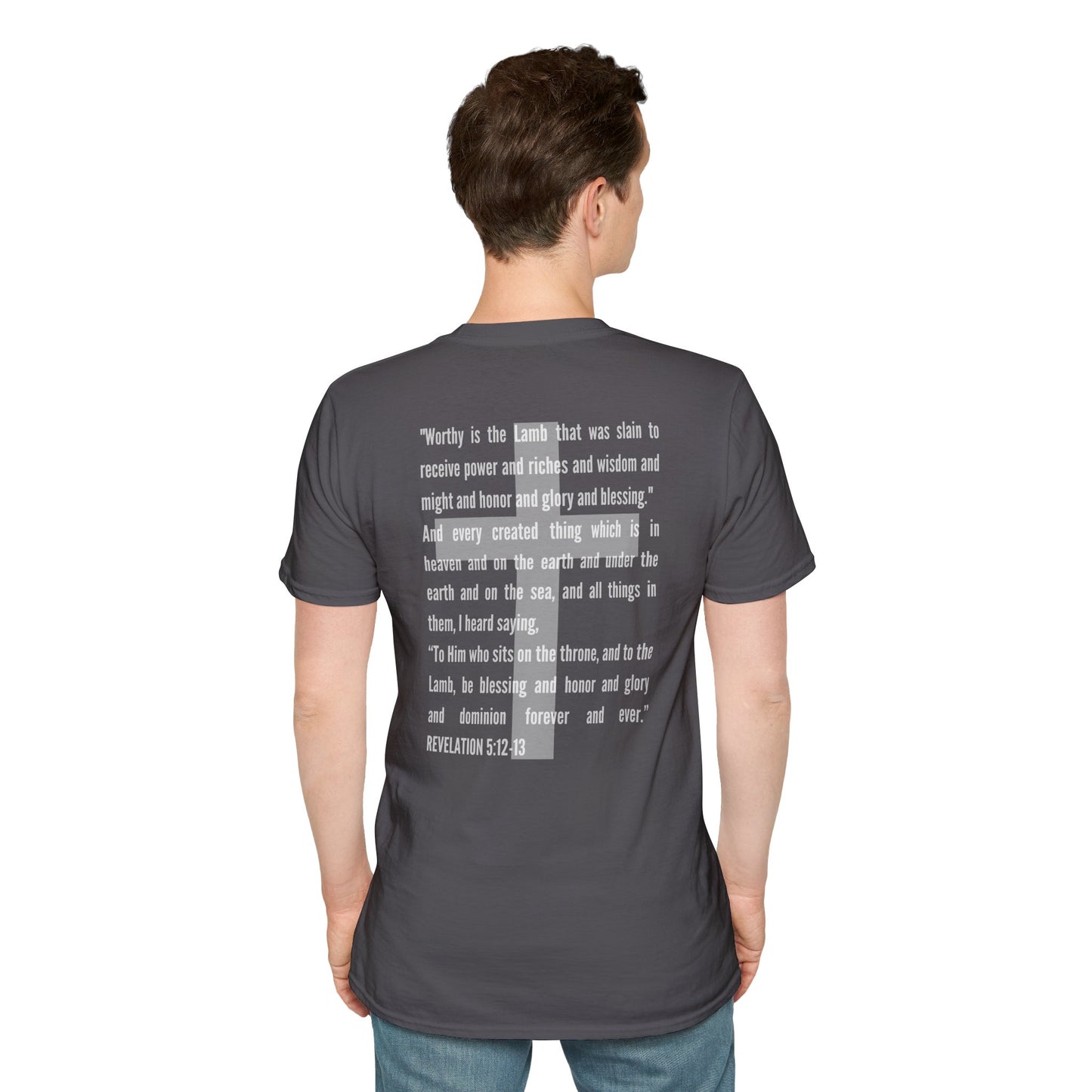 Back view of Lamb Of God Christian Scripture T-Shirt in gray with Bible verse print from Revelation 5:12-13
