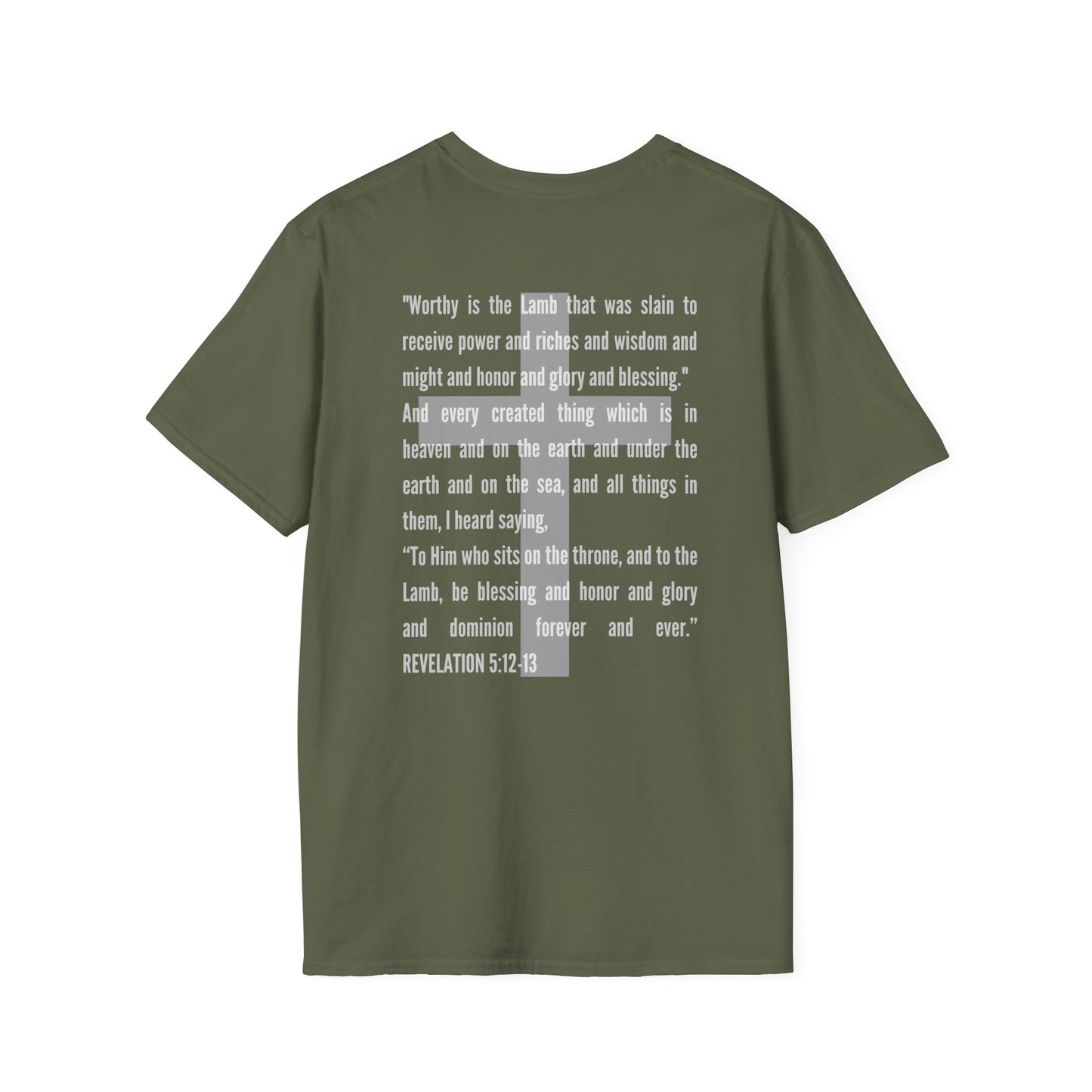 Lamb Of God Christian Scripture T-Shirt in olive green with white Bible verse from Revelation 5:12-13 on back