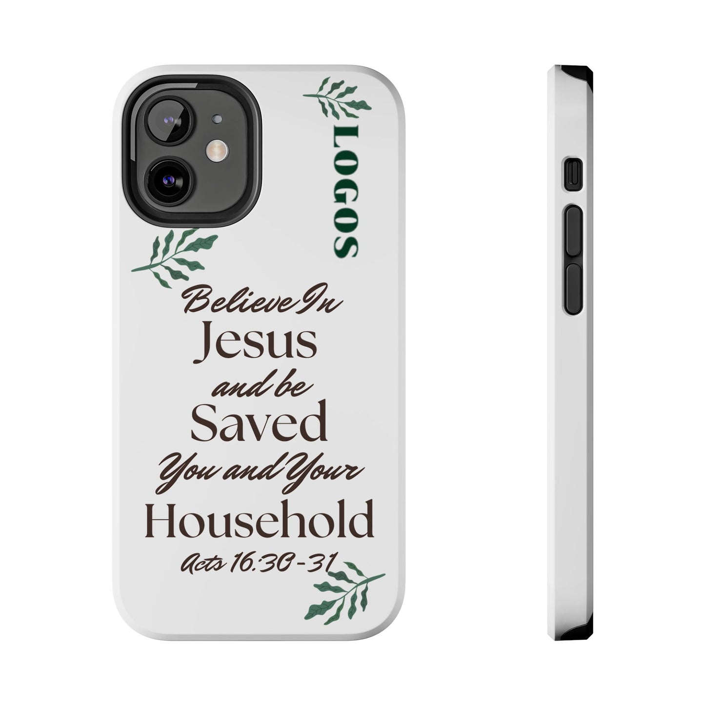 Logos Co. Bible verse phone case with Acts 16:30-31 text and decorative green leaves on white background