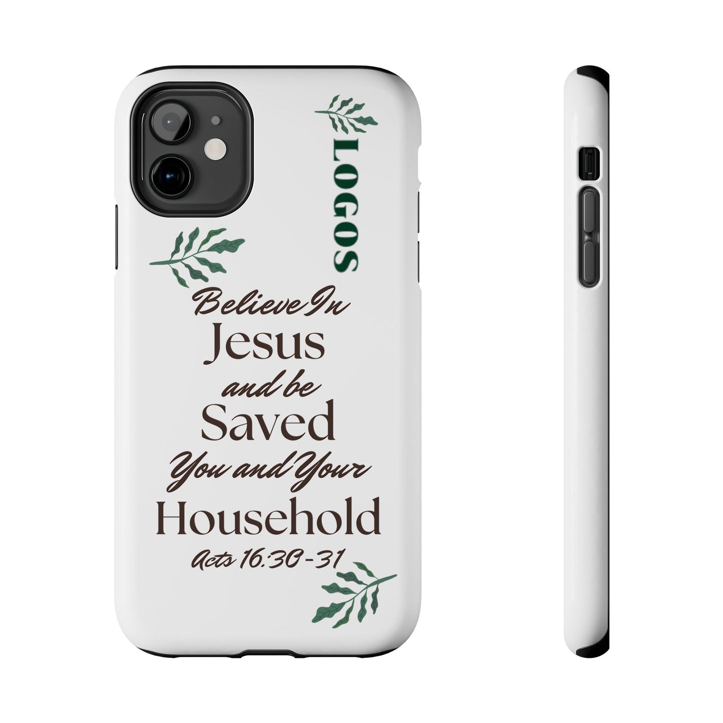 White Bible verse tough phone case with green leaf accents and text from Acts 16:30-31 by Logos