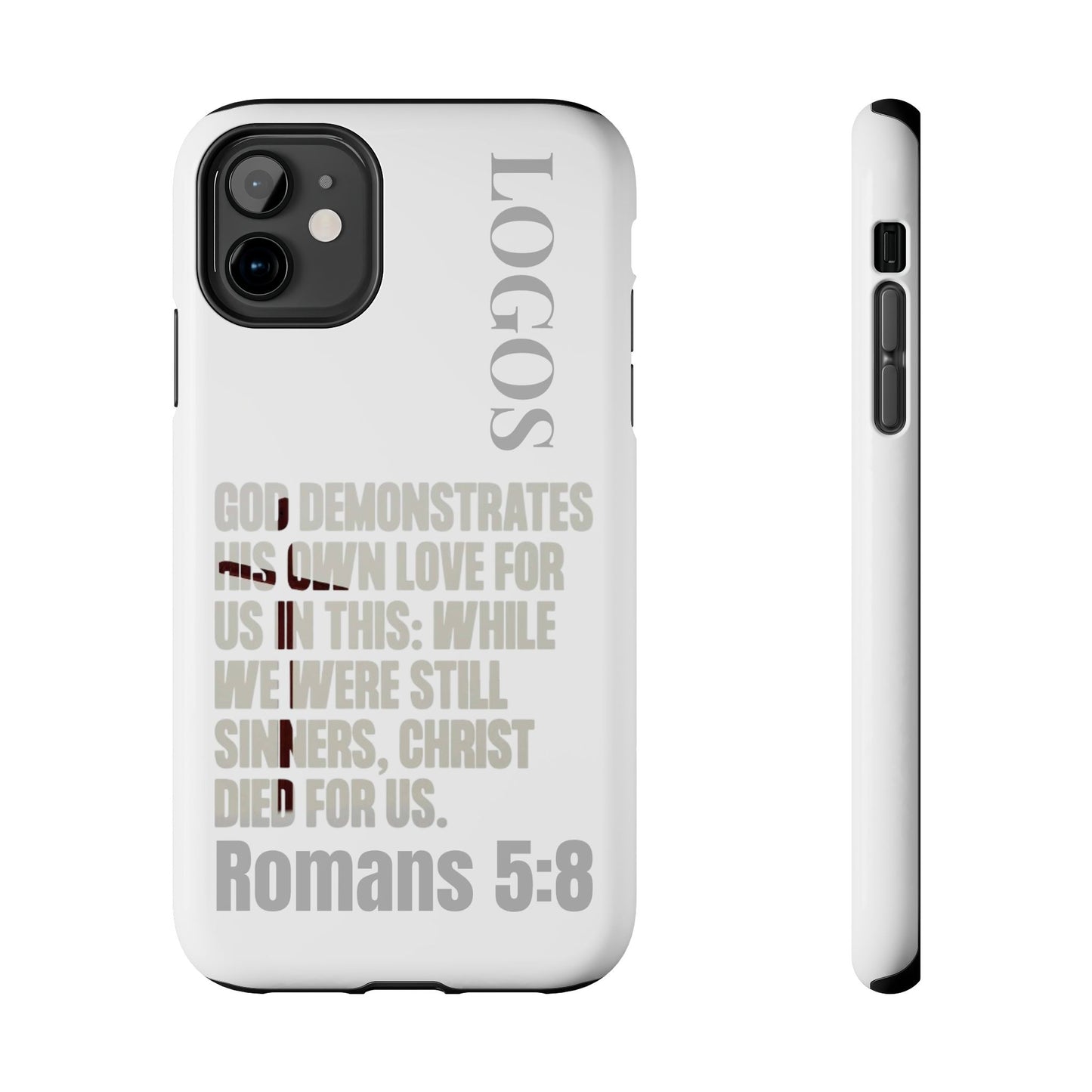 Logos Co. faith-based tough cases featuring Romans 5:8 scripture design on white phone case