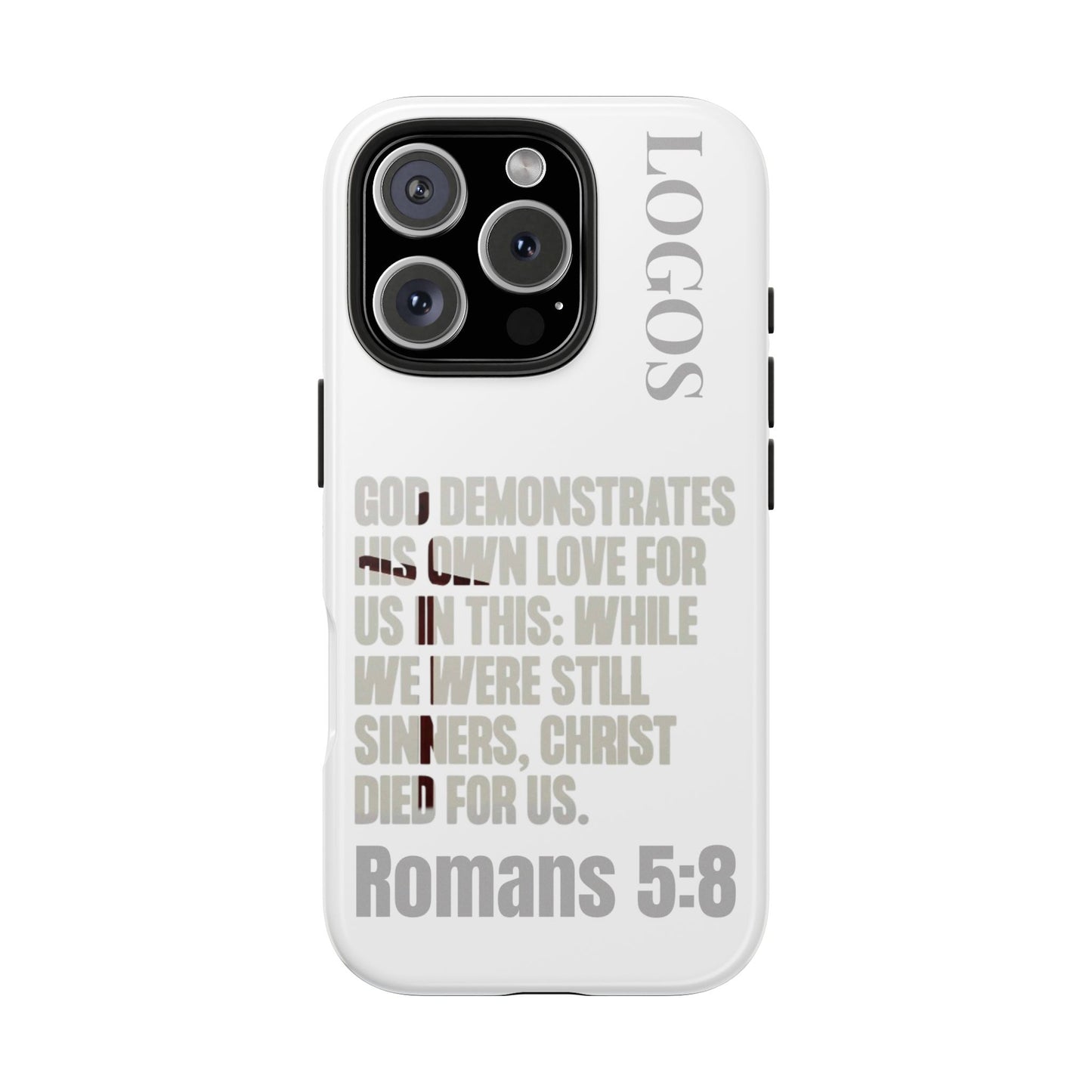 Logos Co. faith-based tough cases white phone case with Romans 5:8 scripture quote and logos text
