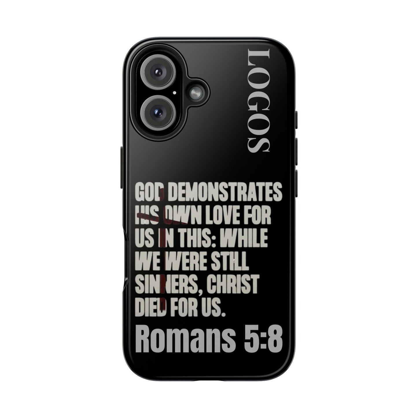 Black Romans 5:8 phone case by Logos with inspirational Bible verse design