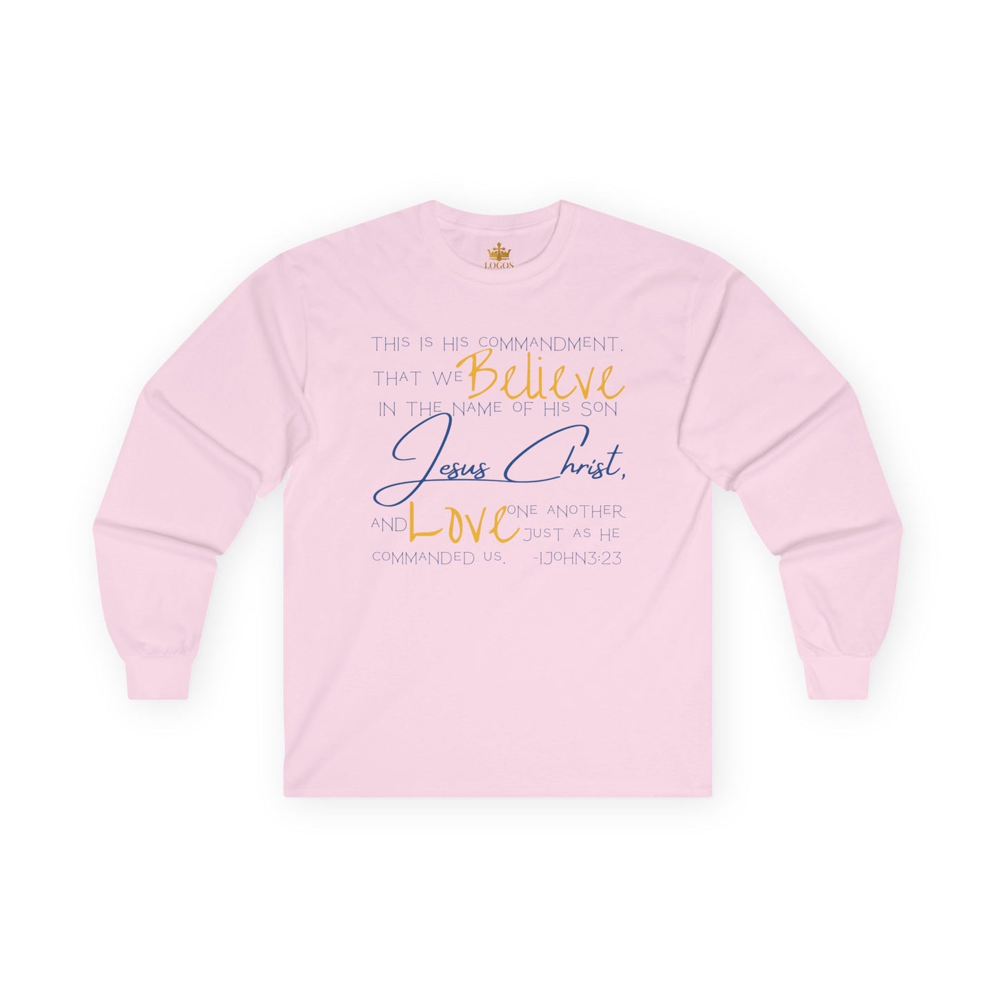 Pink long-sleeve Love One Another tee with inspirational scripture graphic for positive messaging