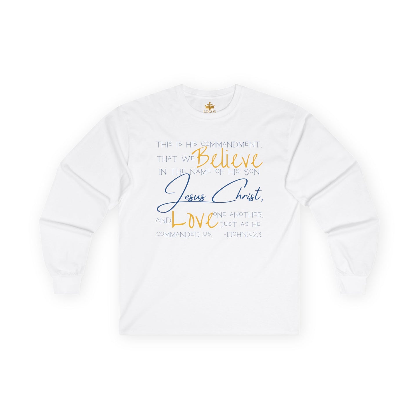 White long-sleeve tee featuring the phrase Love One Another tee with inspirational text design