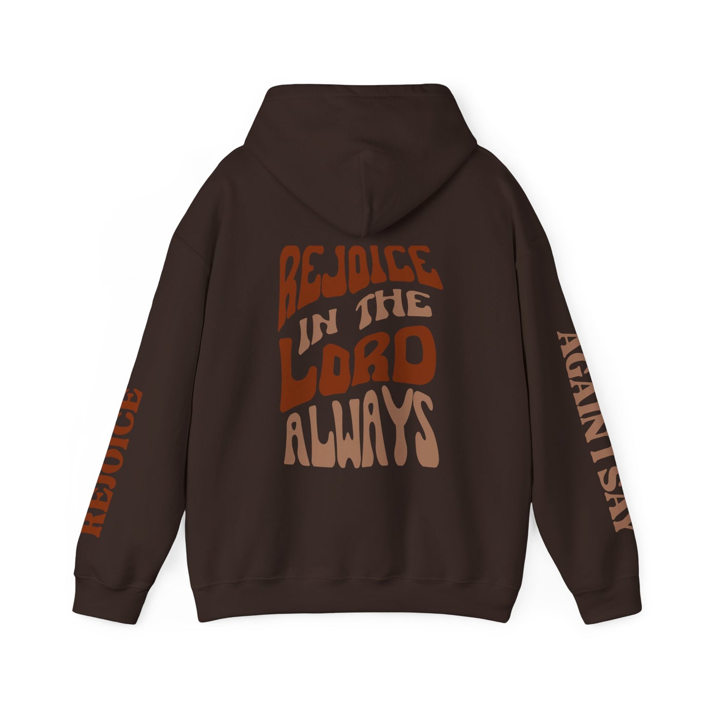 Brown Rejoice in the Lord sweatshirt featuring bold typography and a cozy hood design