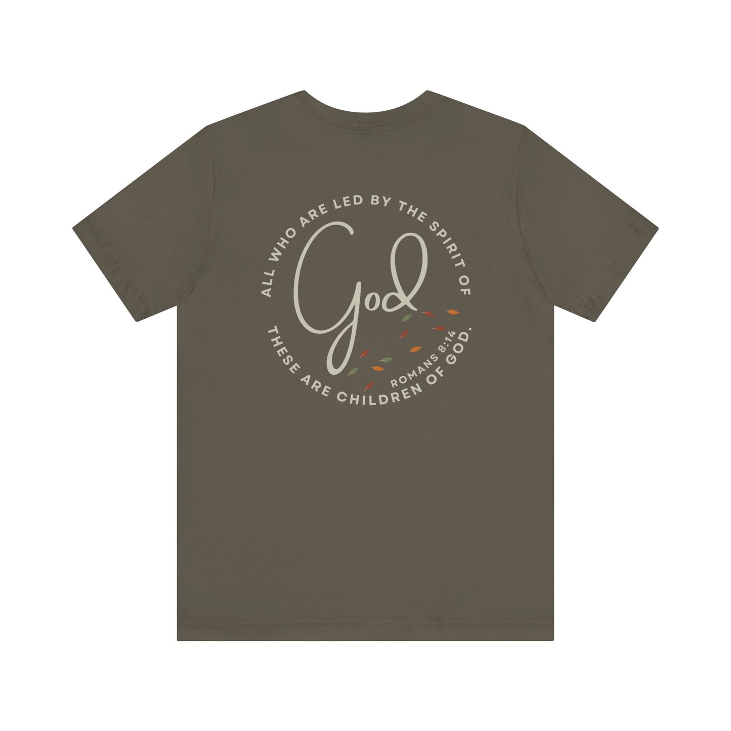 Logos Spirit Lead Me shirt with God scripture design on army green t-shirt back