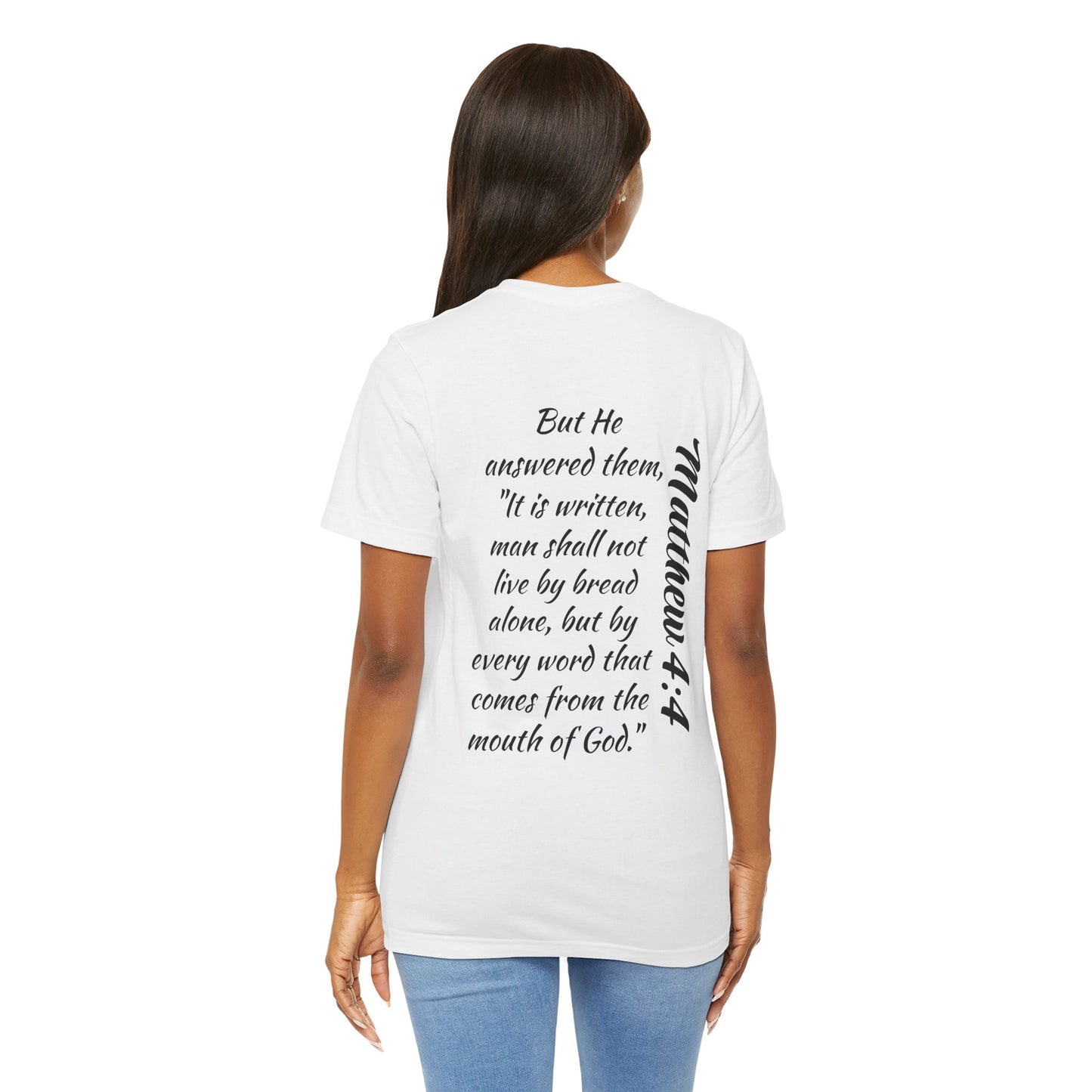Word of Life Christian shirt white t-shirt with Bible verse Matthew 4:4 printed on back