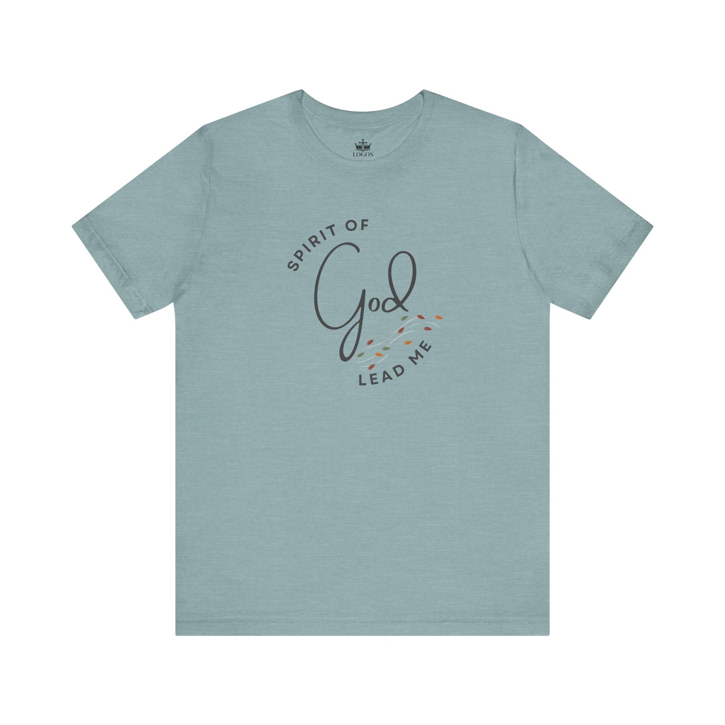 Spirit Lead Me - T-Shirt - Romans 8:14
