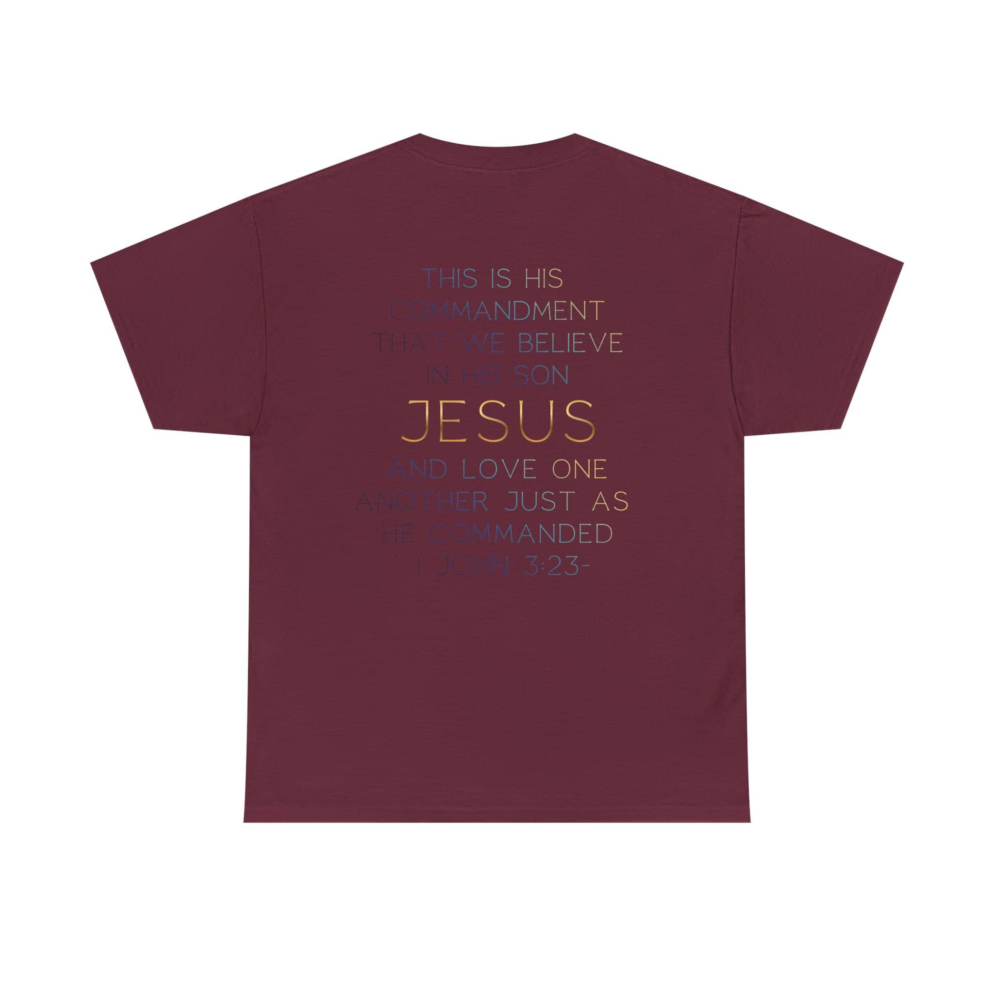 Believe In Jesus - Faith Tee | Logos Co.