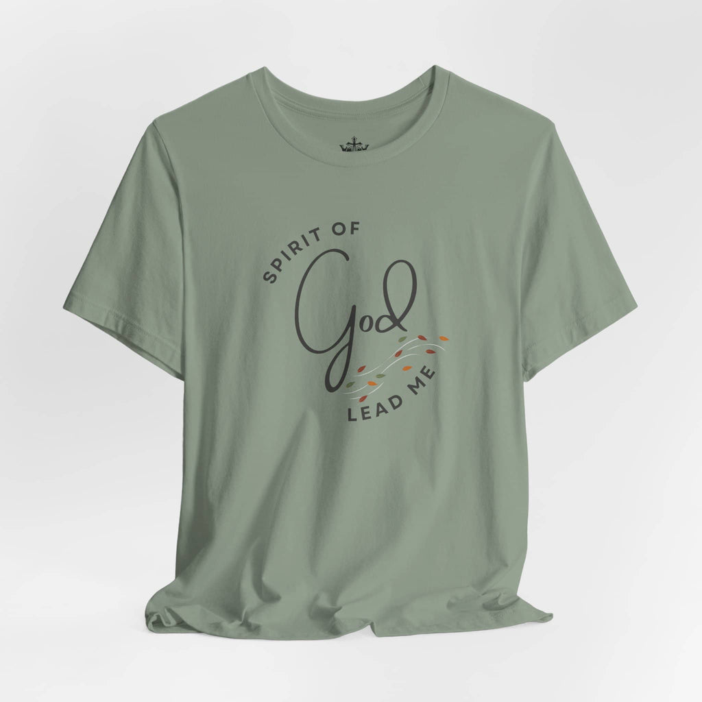 Spirit Lead Me - T-Shirt - Romans 8:14