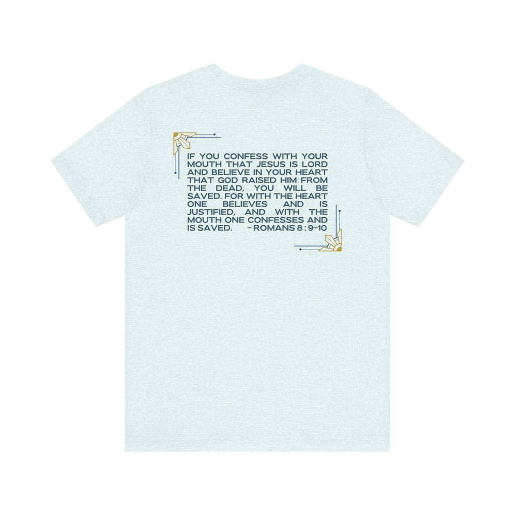 "Still Saving Souls" T-Shirt - Romans 10:9