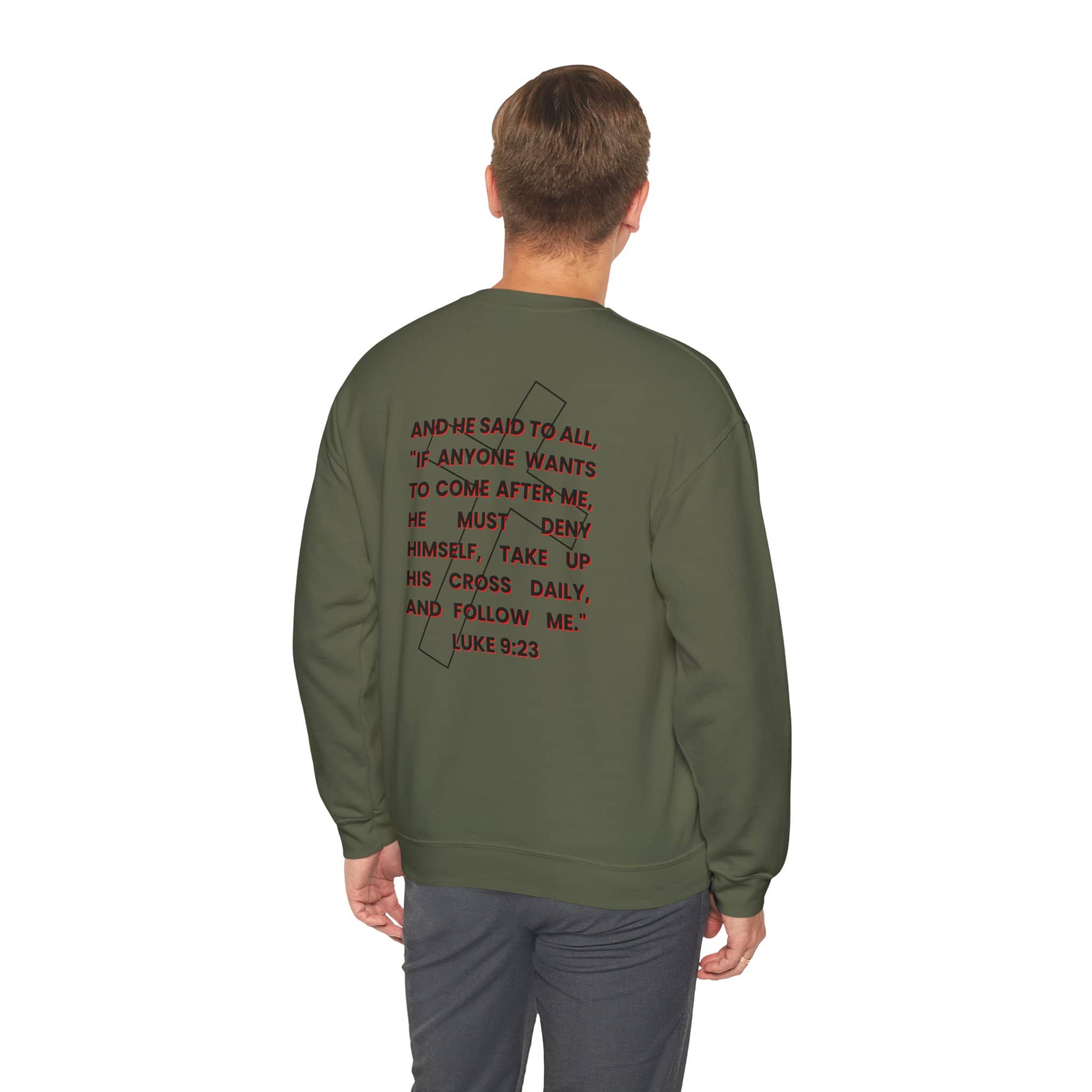 Take Up Your Cross and Follow Jesus Sweatshirt