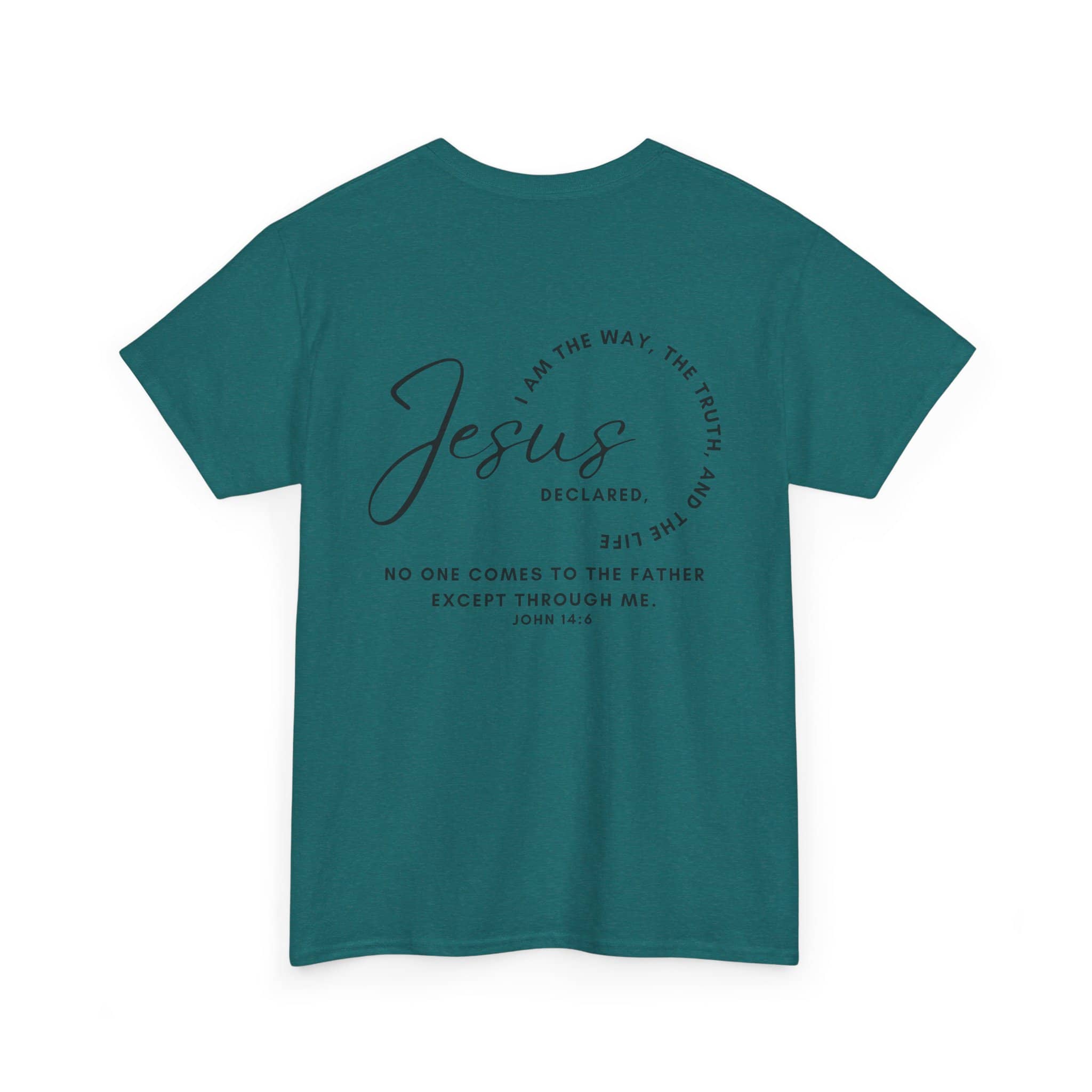 Jesus: The Way, The Truth, The Life Shirt