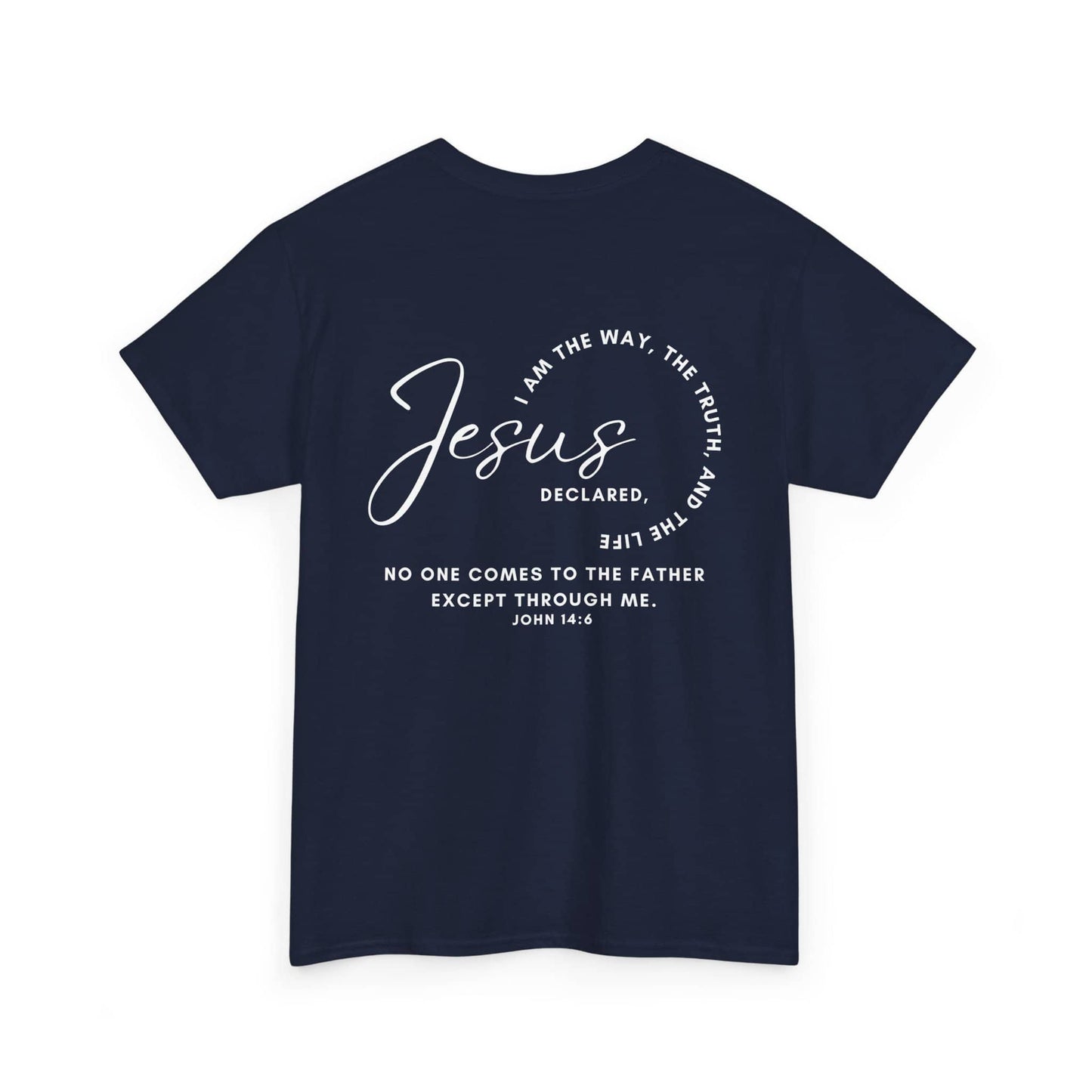 Jesus: The Way, The, Truth, The Life T-Shirt | Logos