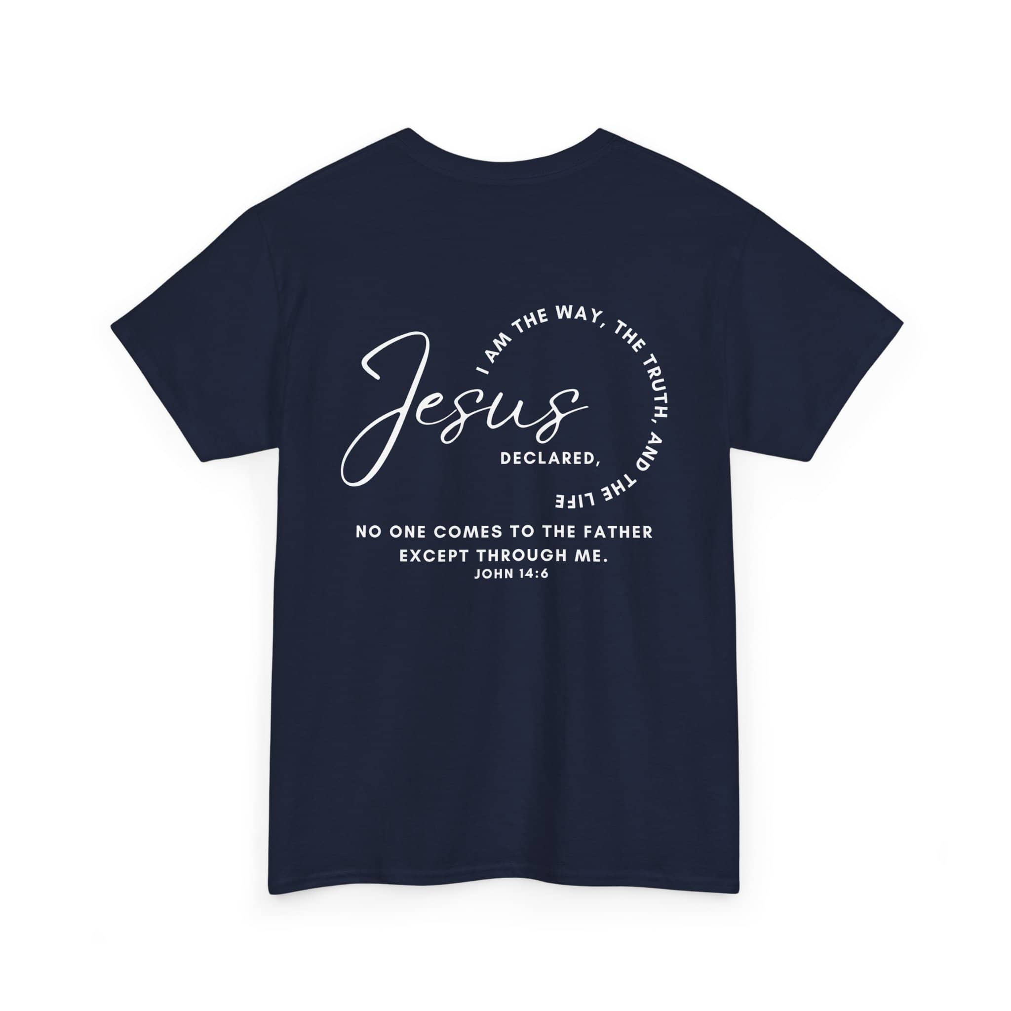Jesus: The Way, The, Truth, The Life T-Shirt | Logos