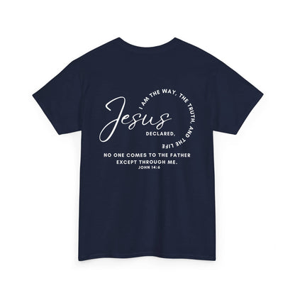 Jesus: The Way, The, Truth, The Life T-Shirt | Logos