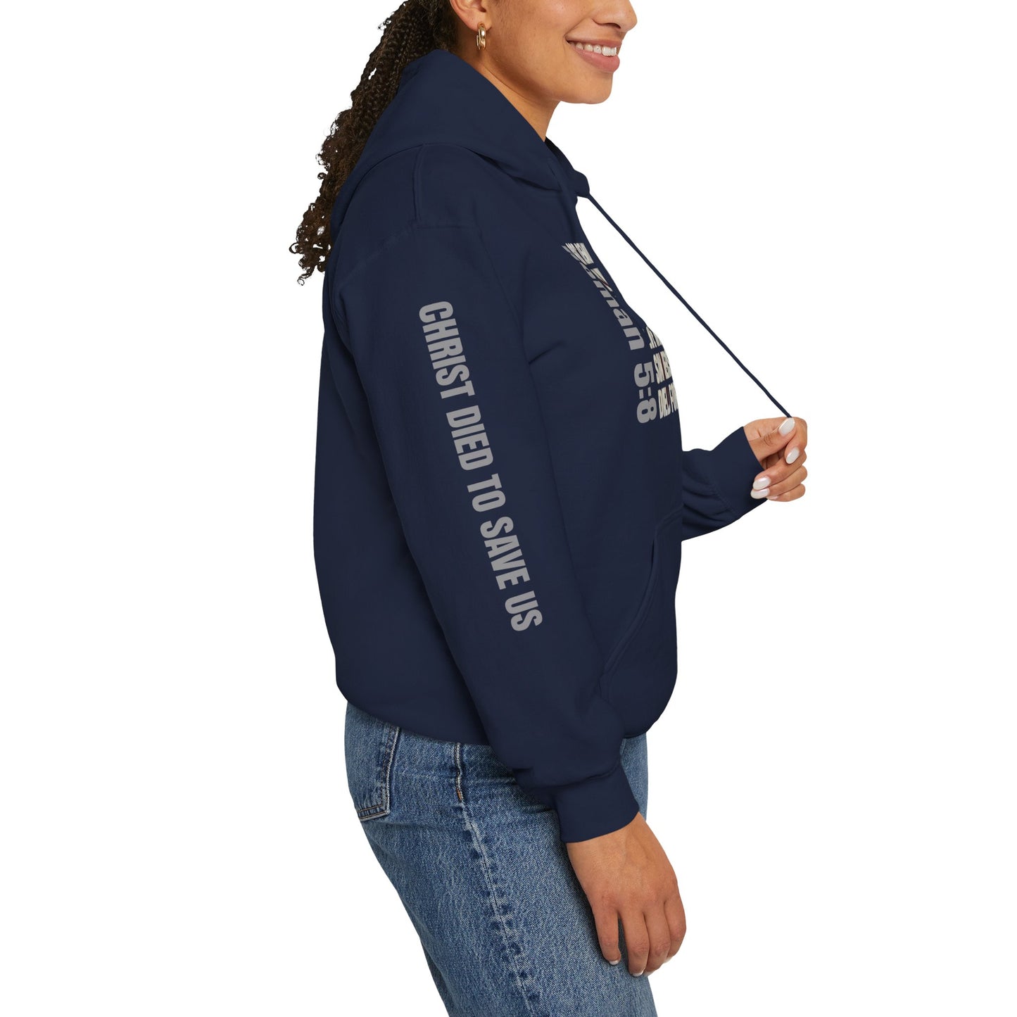 Romans 5:8 Christian Scripture Hoodie