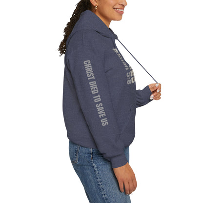 Romans 5:8 Christian Scripture Hoodie