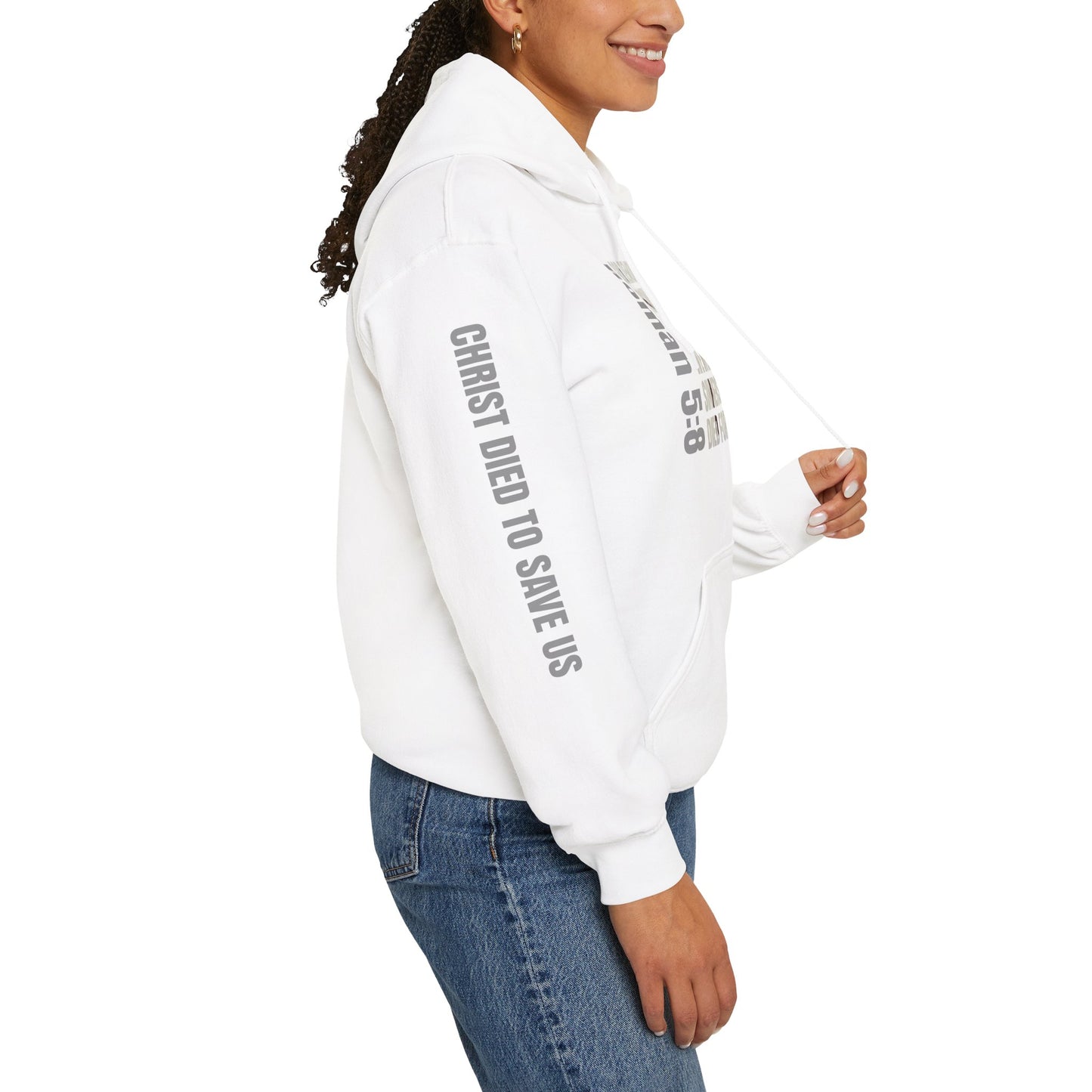Romans 5:8 Christian Scripture Hoodie