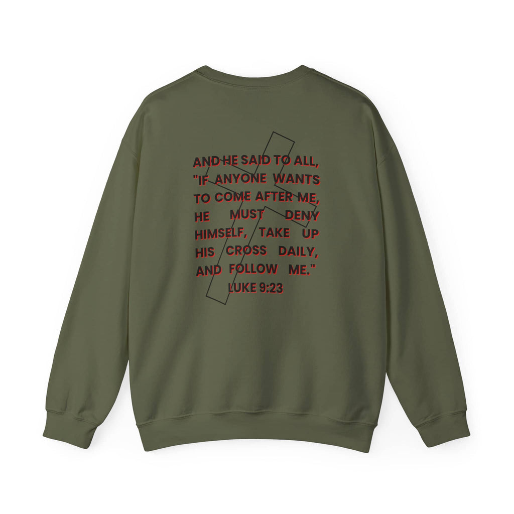 Take Up Your Cross and Follow Jesus Sweatshirt