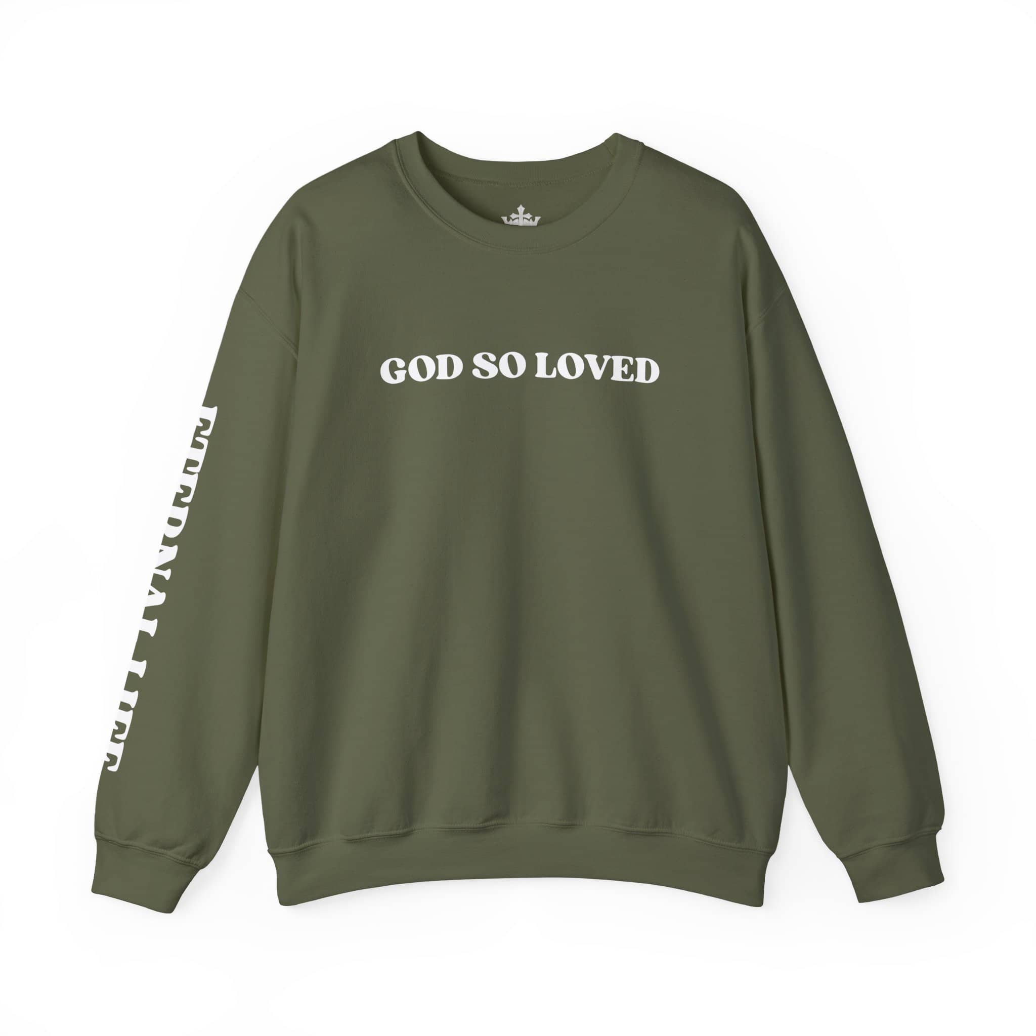 God So Loved - John 3:16 Sweatshirt