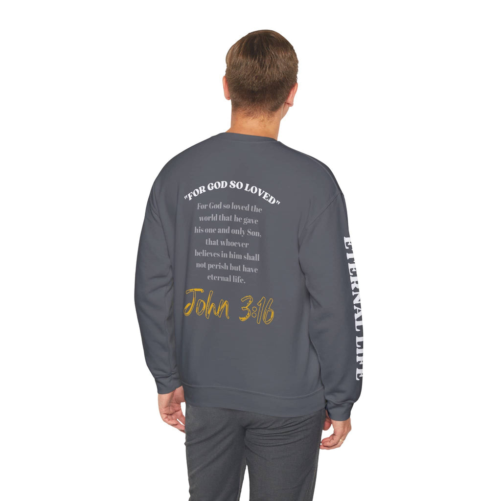 God So Loved - John 3:16 Sweatshirt