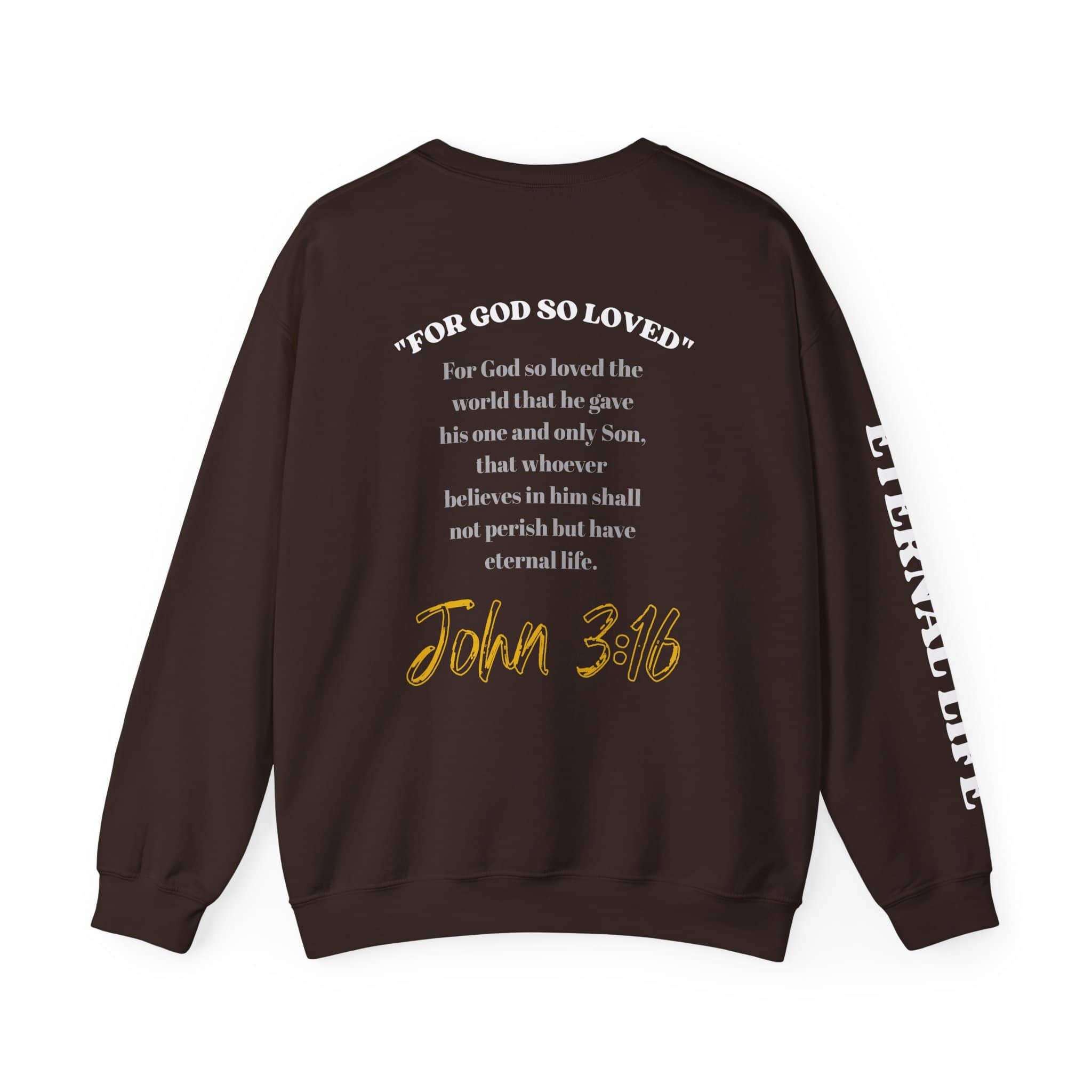 God So Loved - John 3:16 Sweatshirt